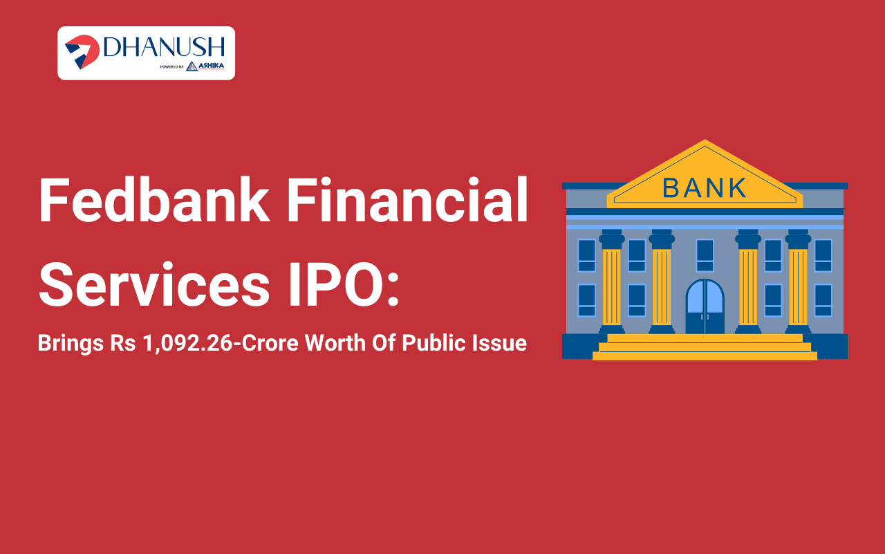Fedbank Financial Services IPO News & Updates