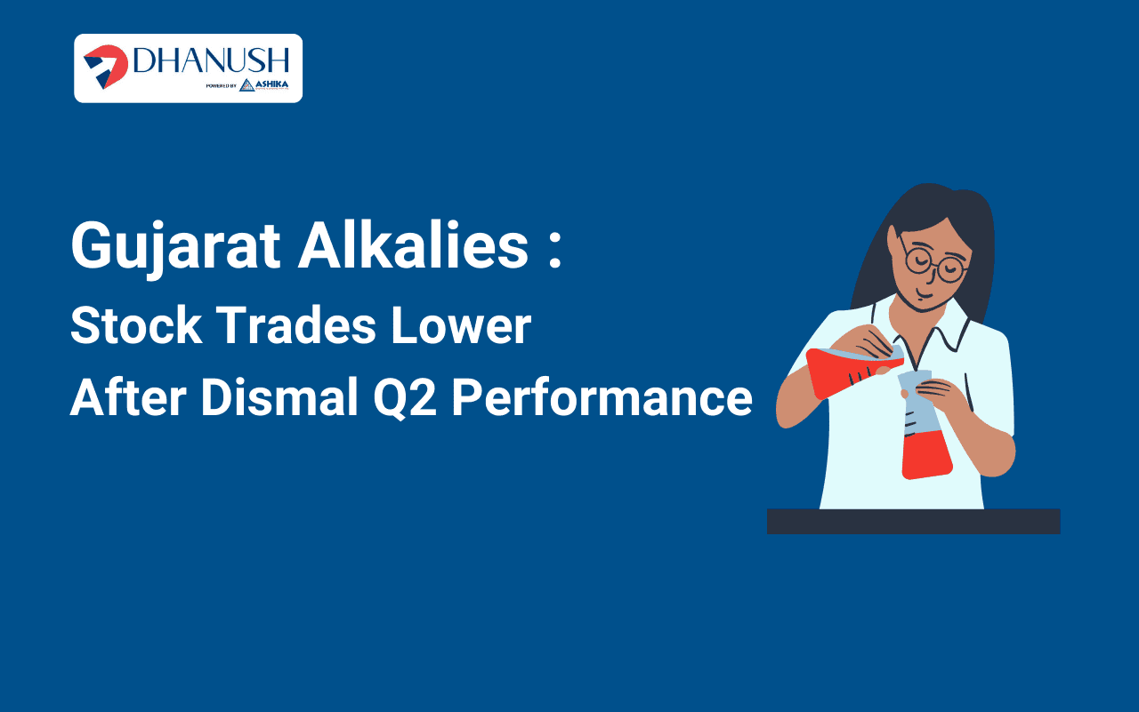 Gujarat Alkalies Stock Trades Lower After Dismal Q2 2023 Performance
