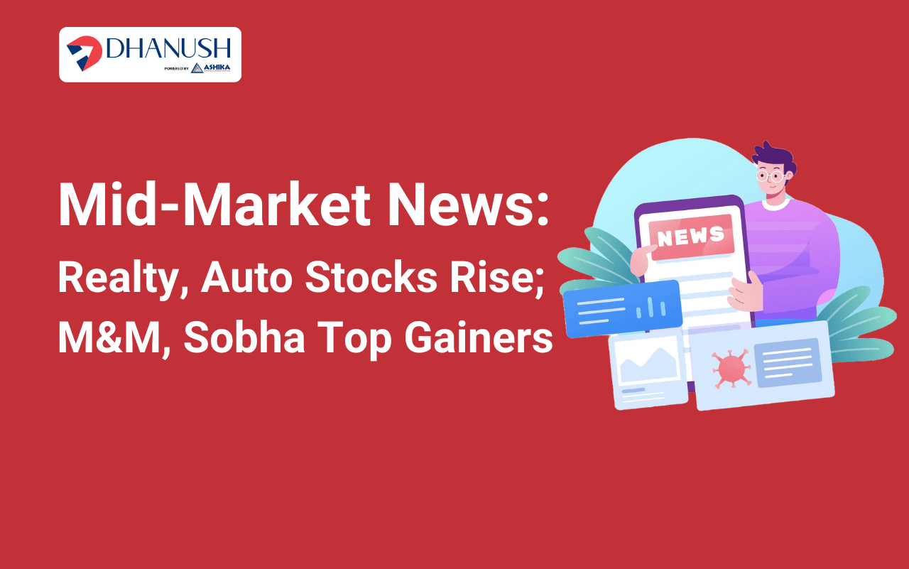 Mid-Stock Market News: Realty, Auto Stocks Rise; M&M, Sobha Top Gainers (09-11-2023)