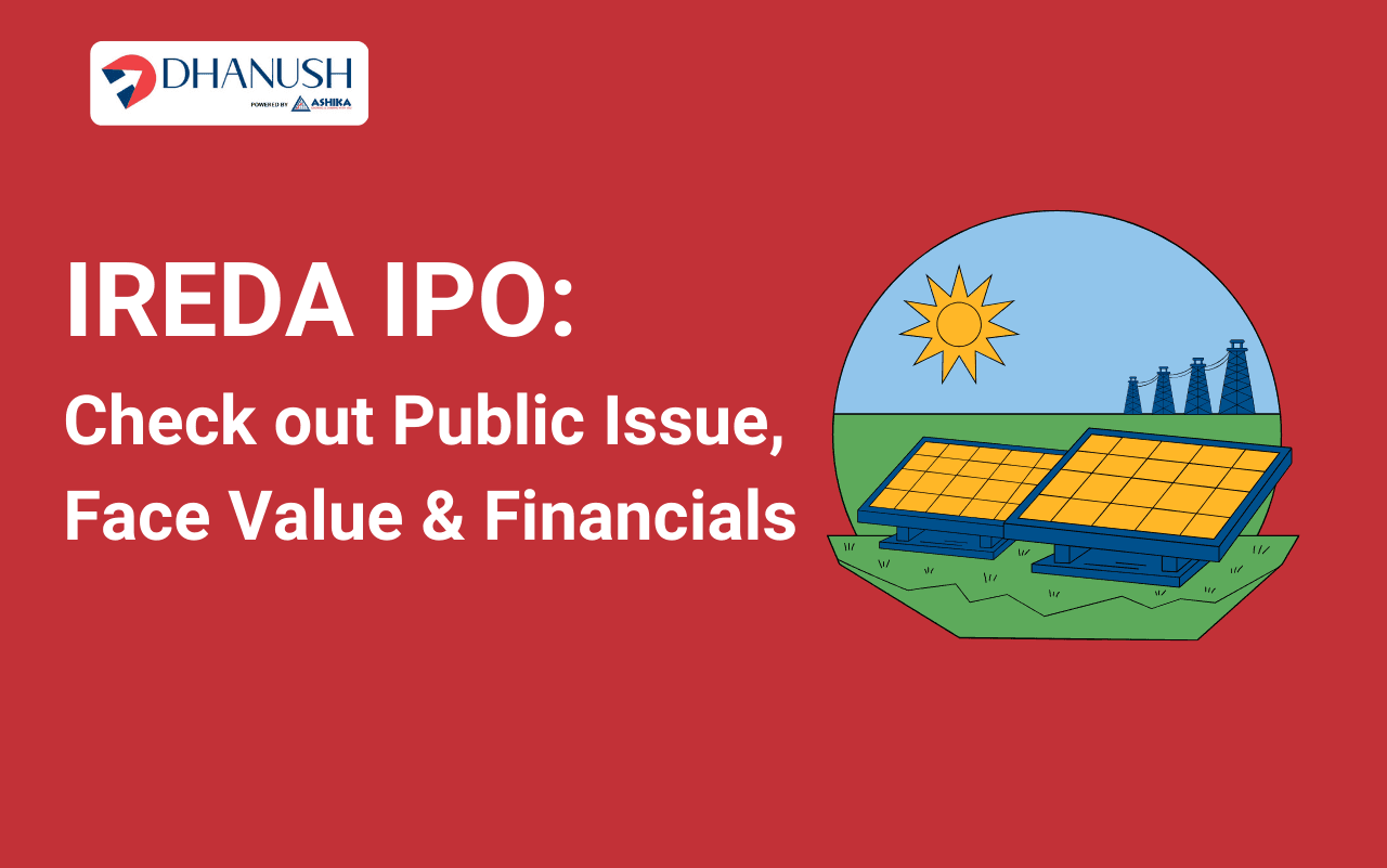 IREDA IPO : Check out Public Issue, Face Value & Financials