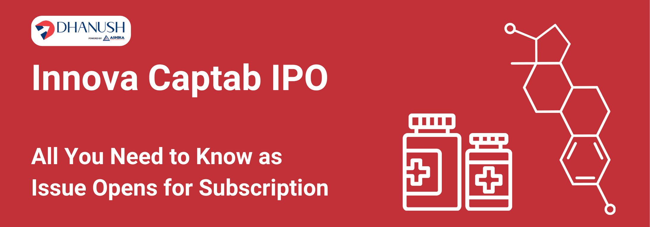 Innova Captab IPO: All You Need to Know as Issue Opens for Subscription - MyDhanush Blogs by Ashika
