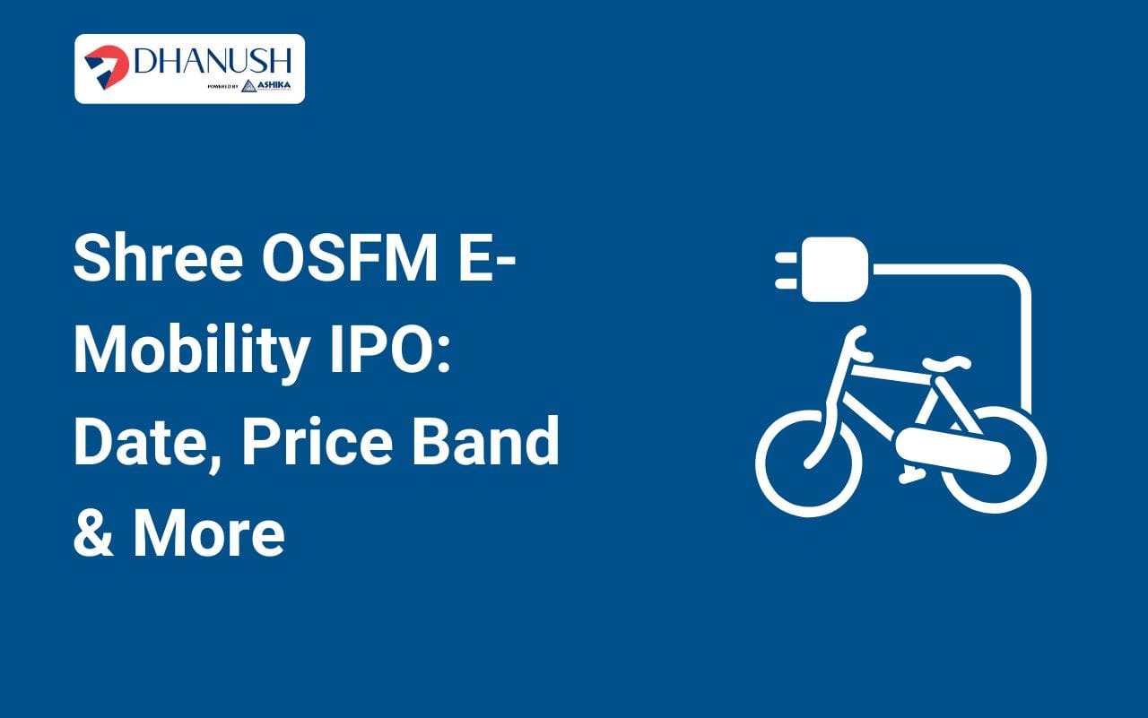 Shree OSFM E-Mobility IPO: Date, Price Band & More