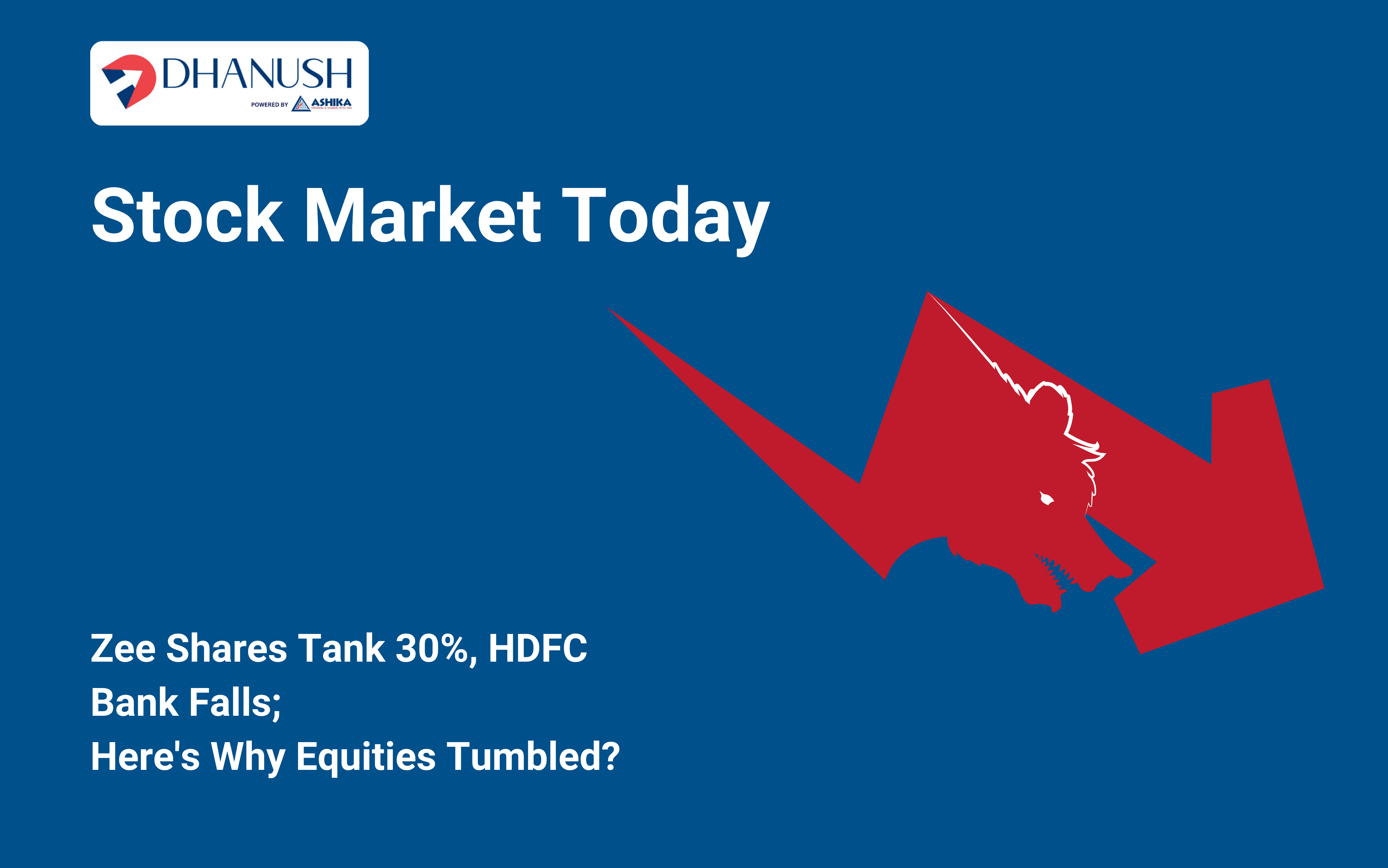 Stock Market Today: Zee Shares Tank 30%, HDFC Bank Falls; Here's Why Equities Tumbled?