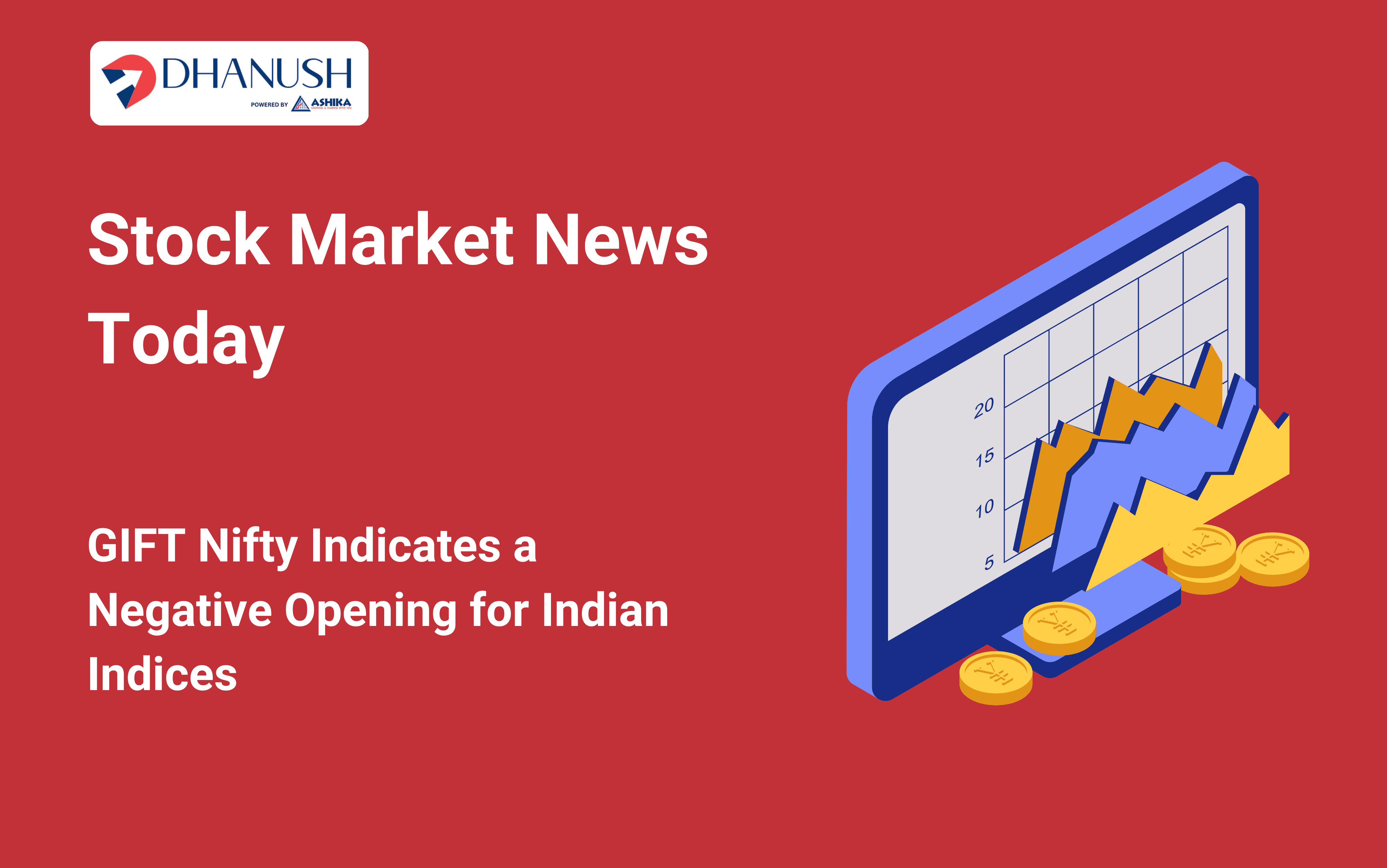 Stock Market News Today: GIFT Nifty Indicates a Negative Opening for Indian Indices