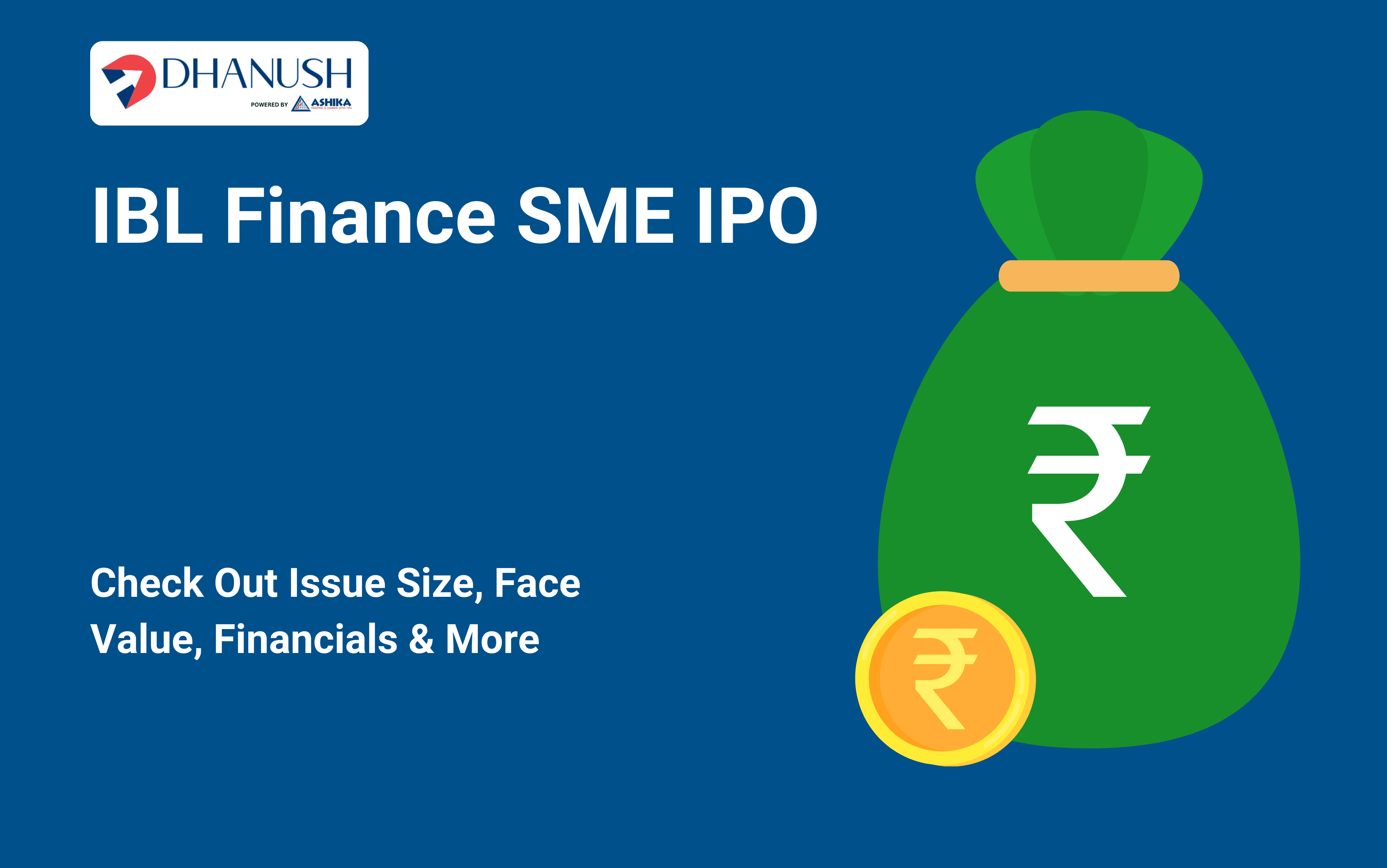 IBL Finance SME IPO: Check Out Issue Size, Face Value, Financials & More