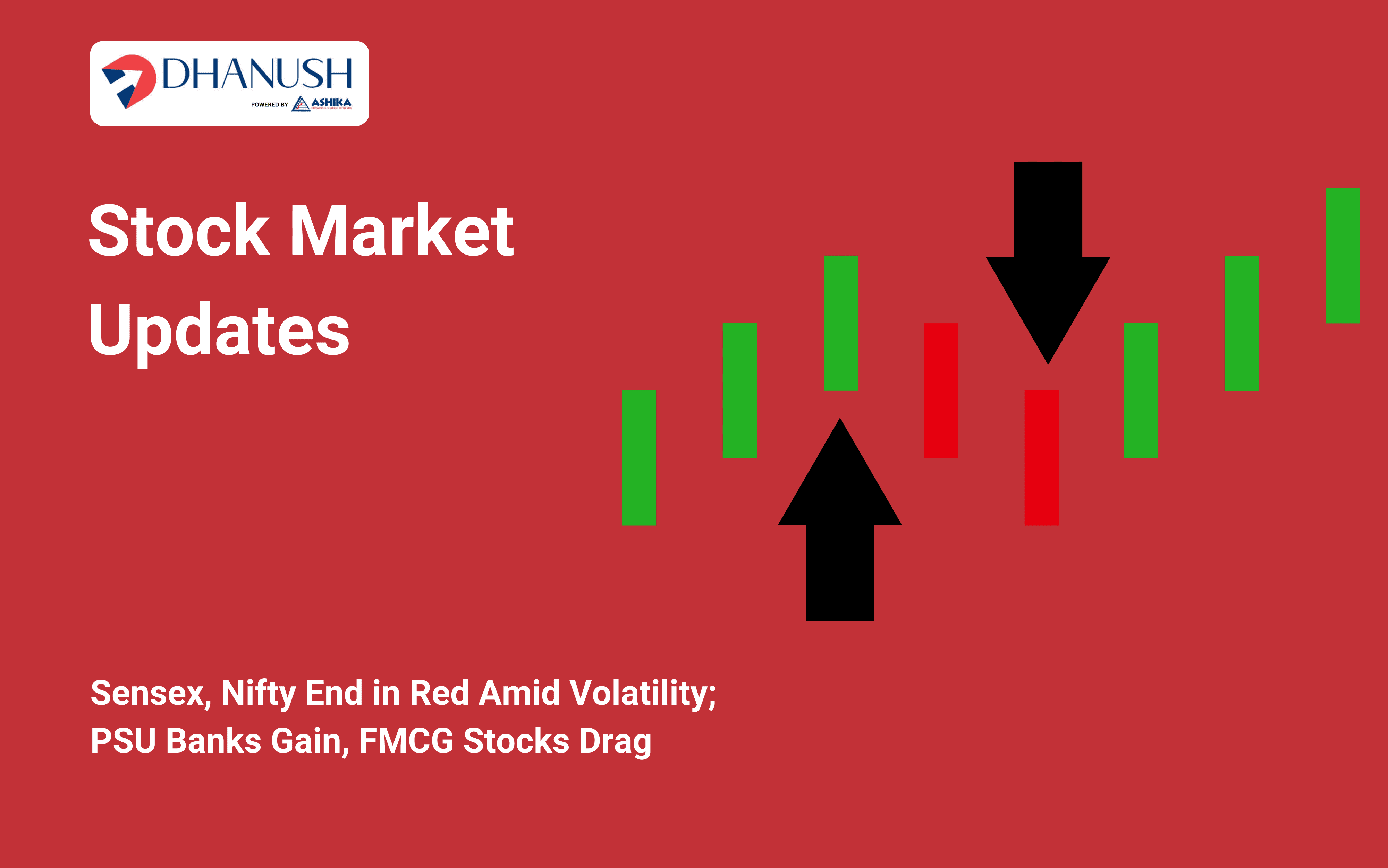 Stock Market Updates: Sensex, Nifty End in Red Amid Volatility; PSU Banks Gain, FMCG Stocks Drag