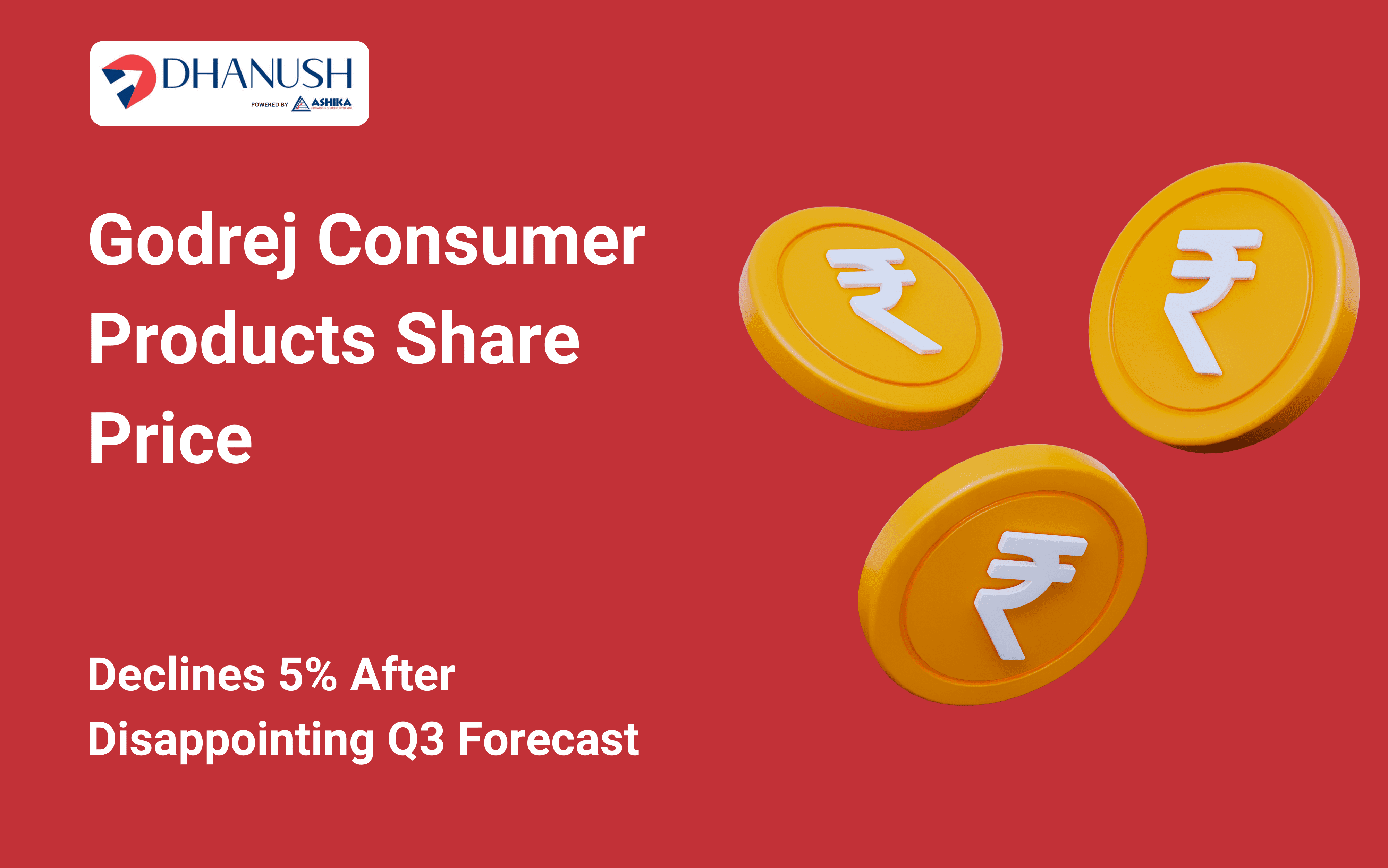 Godrej Consumer Products Share Price Declines 5% After Disappointing Q3 Forecast