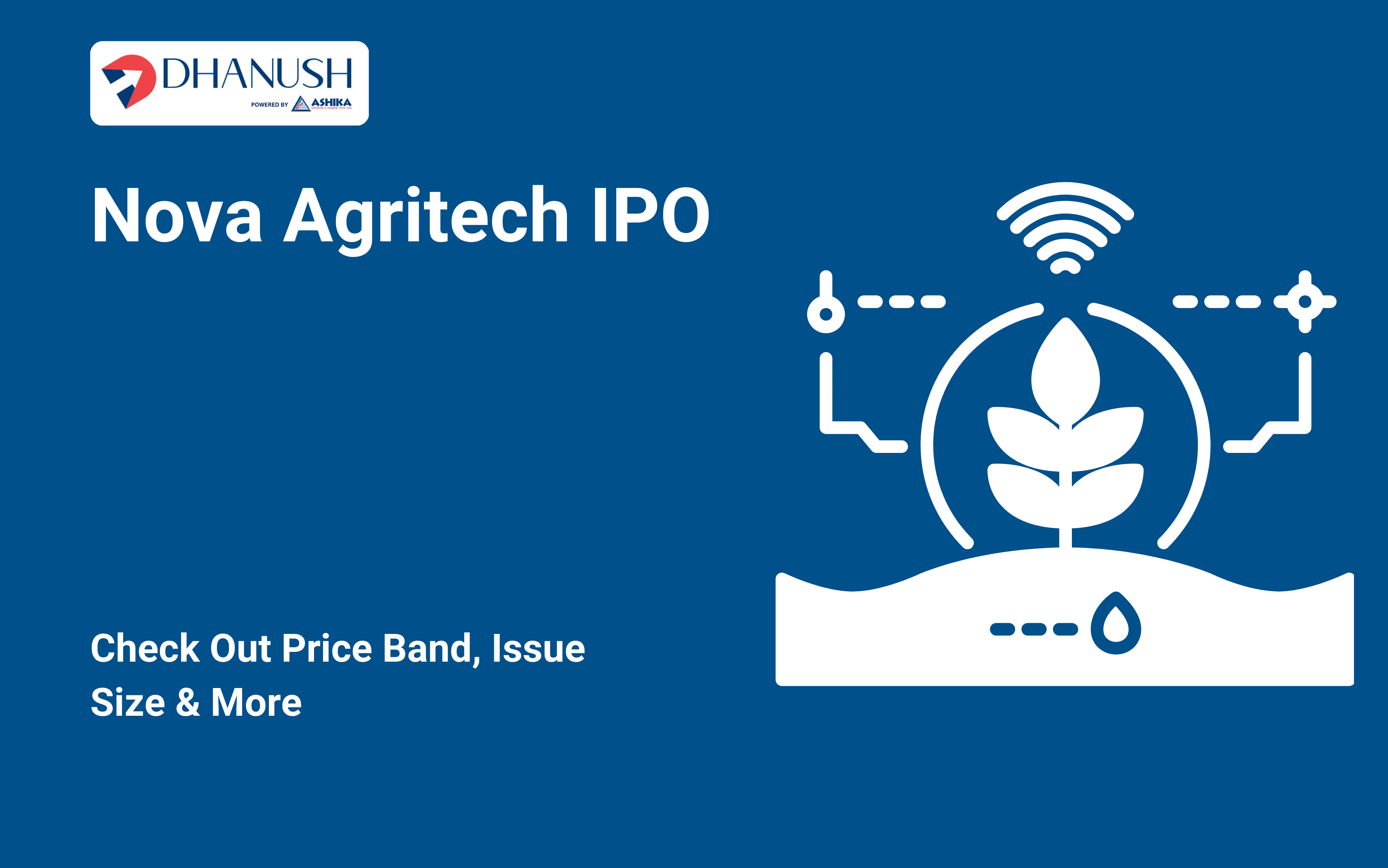 Nova Agritech IPO: Check Out Price Band, Issue Size & More