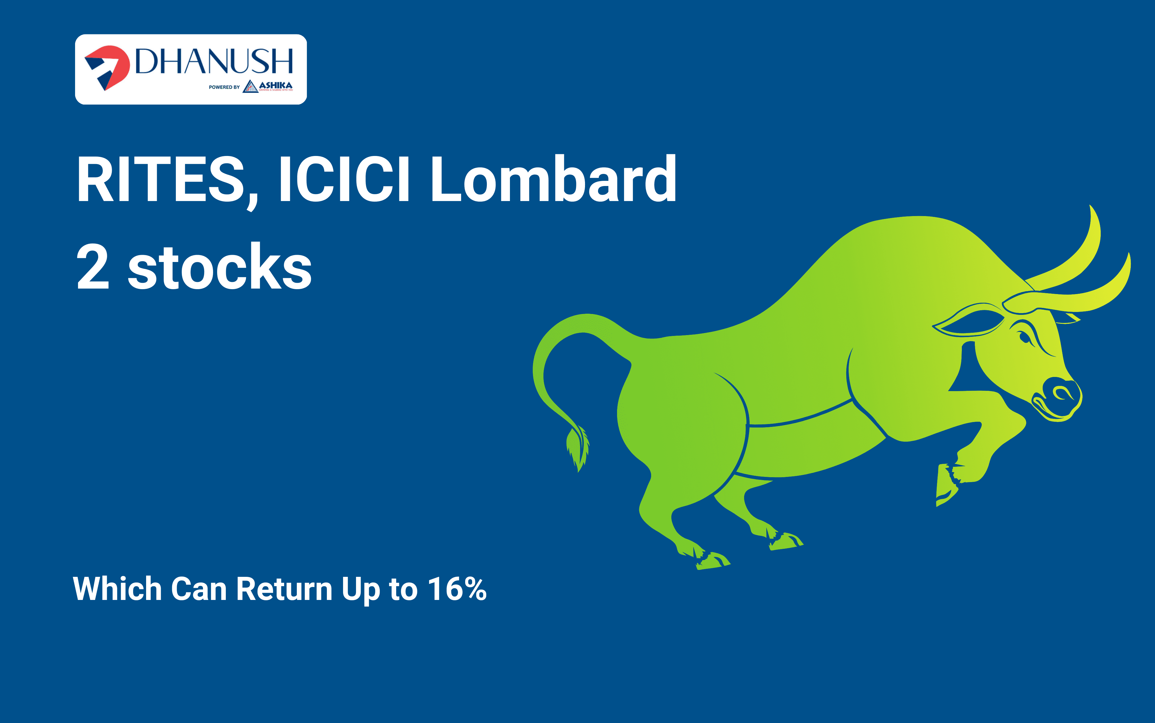 RITES, ICICI Lombard 2 stocks Which Can Return Up to 16%