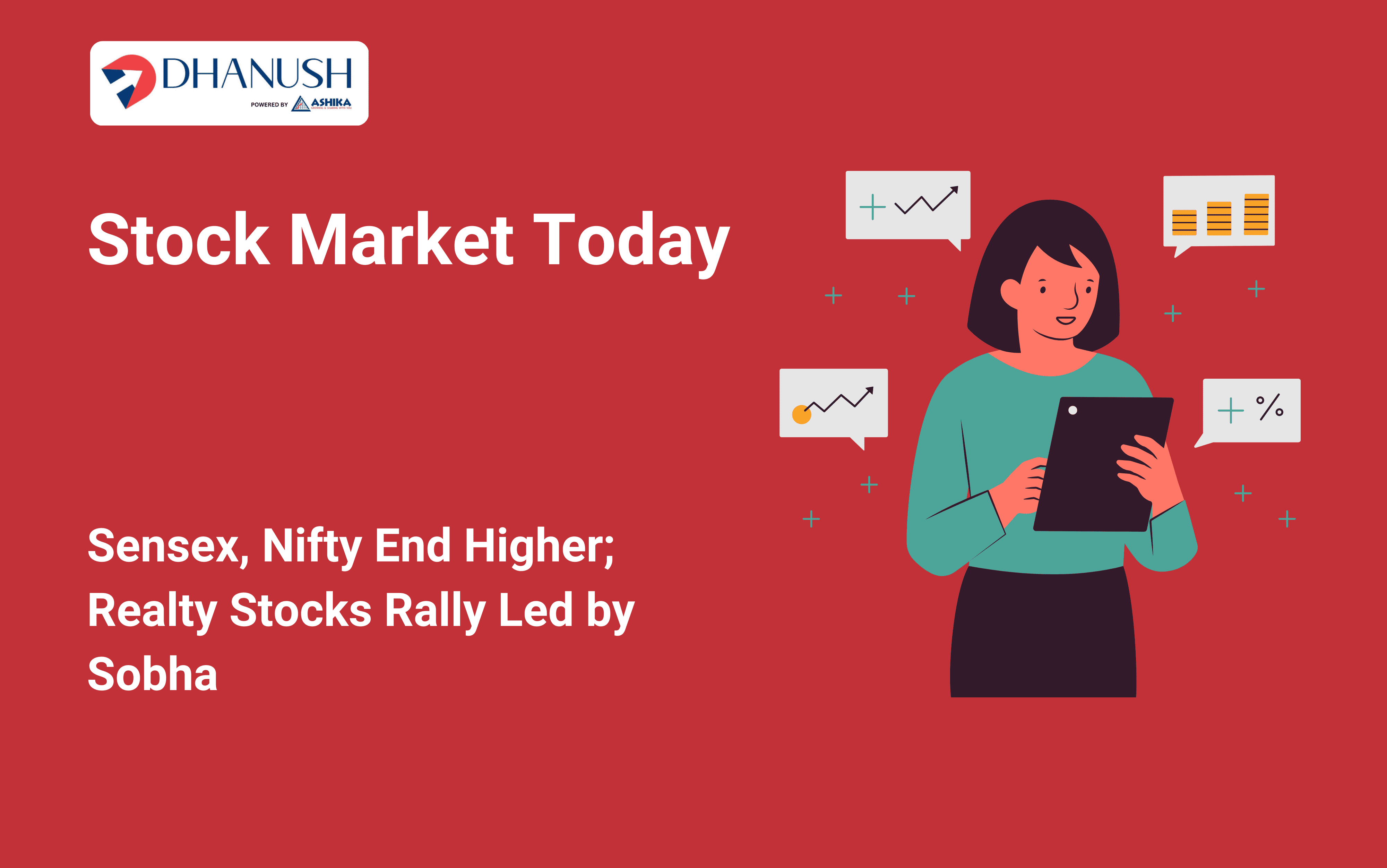 Stock Market Today: Sensex, Nifty End Higher; Realty Stocks Rally Led by Sobha