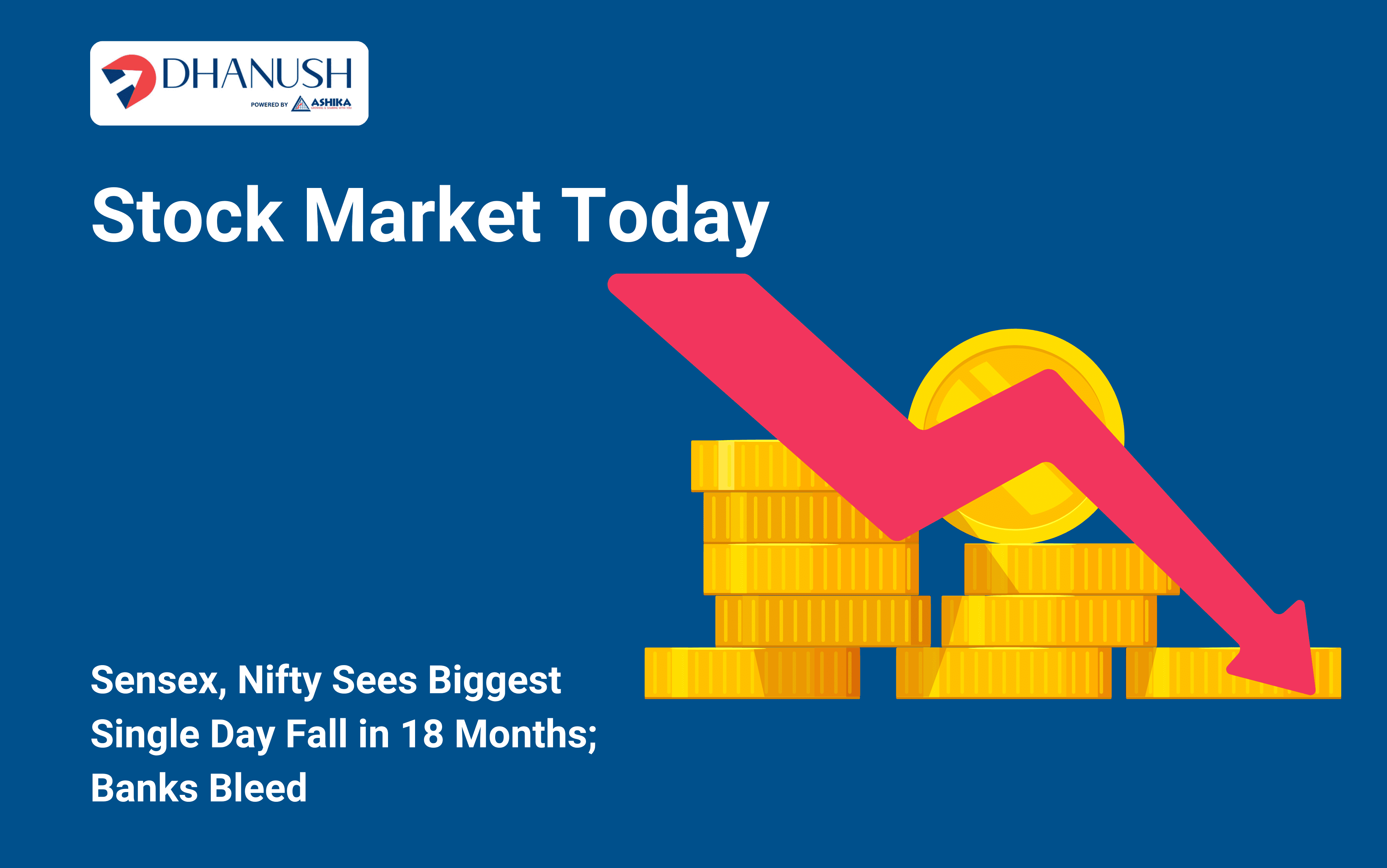 Stock Market Today: Sensex, Nifty Sees Biggest Single Day Fall in 18 Months; Banks Bleed