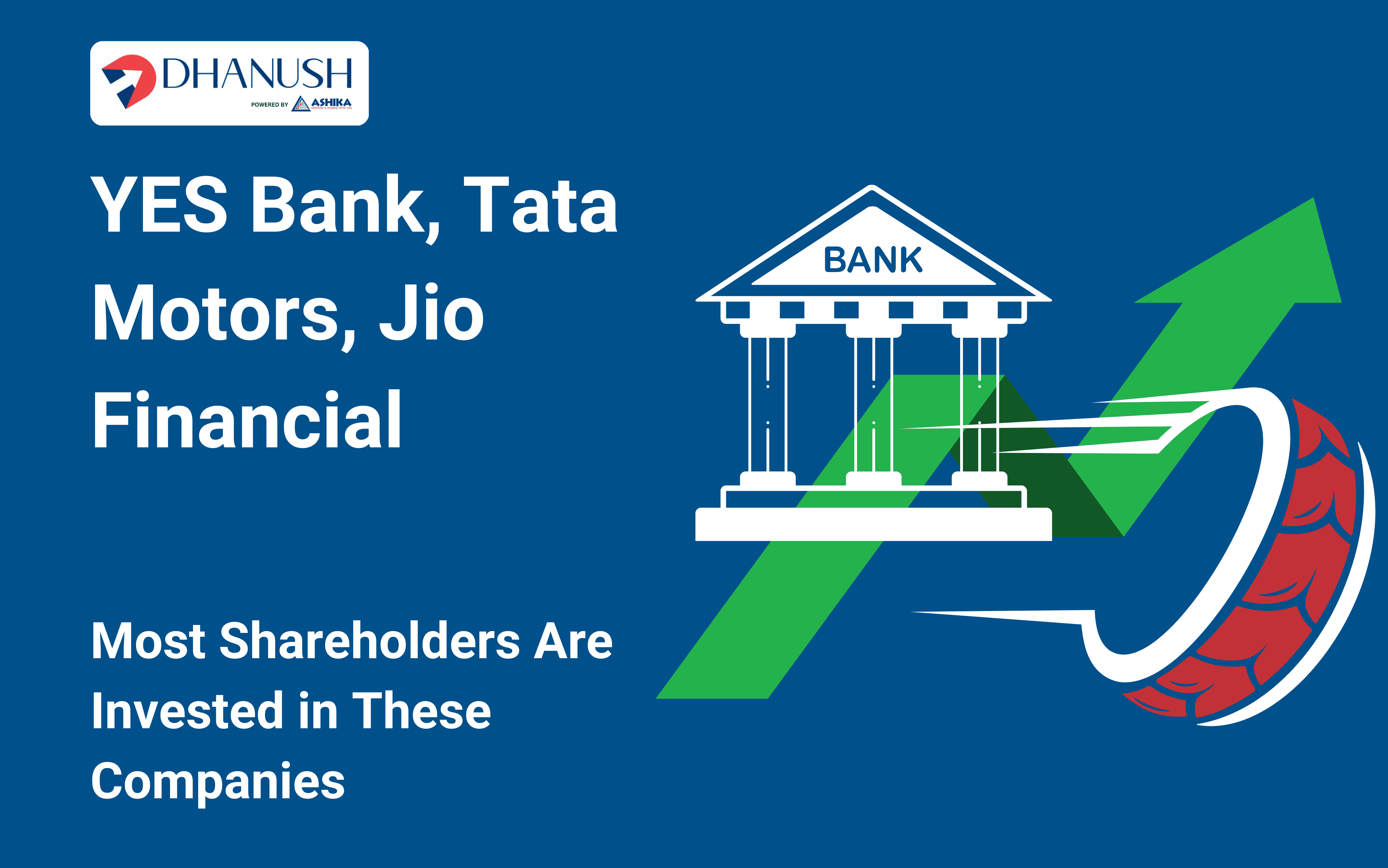 YES Bank, Tata Motors, Jio Financial - Most Shareholders Are Invested in These Companies