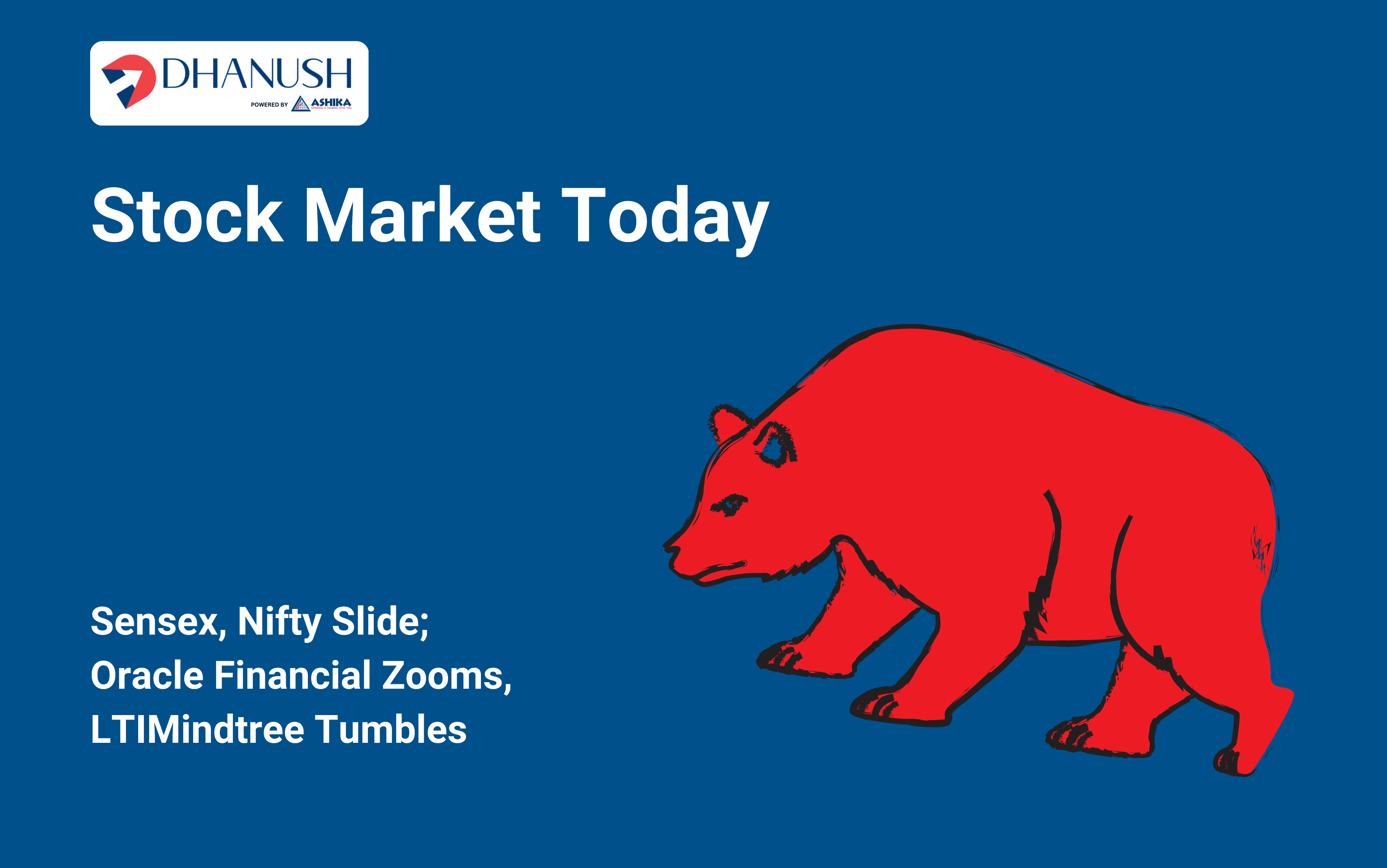 Stock Market Today: Sensex, Nifty Slide; Oracle Financial Zooms, LTIMindtree Tumbles