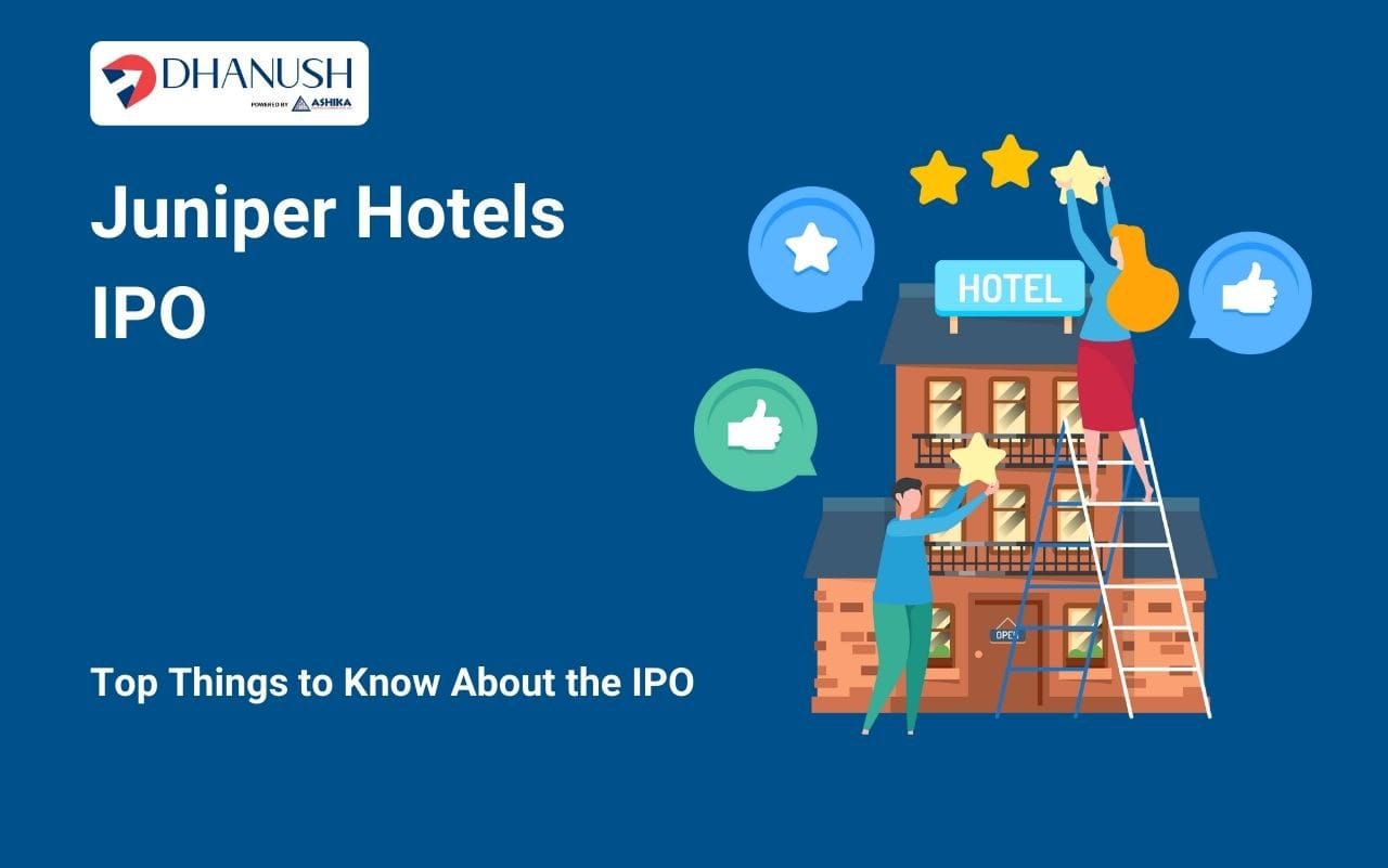 Juniper Hotels IPO: Check Out Price Band, Issue Size & More