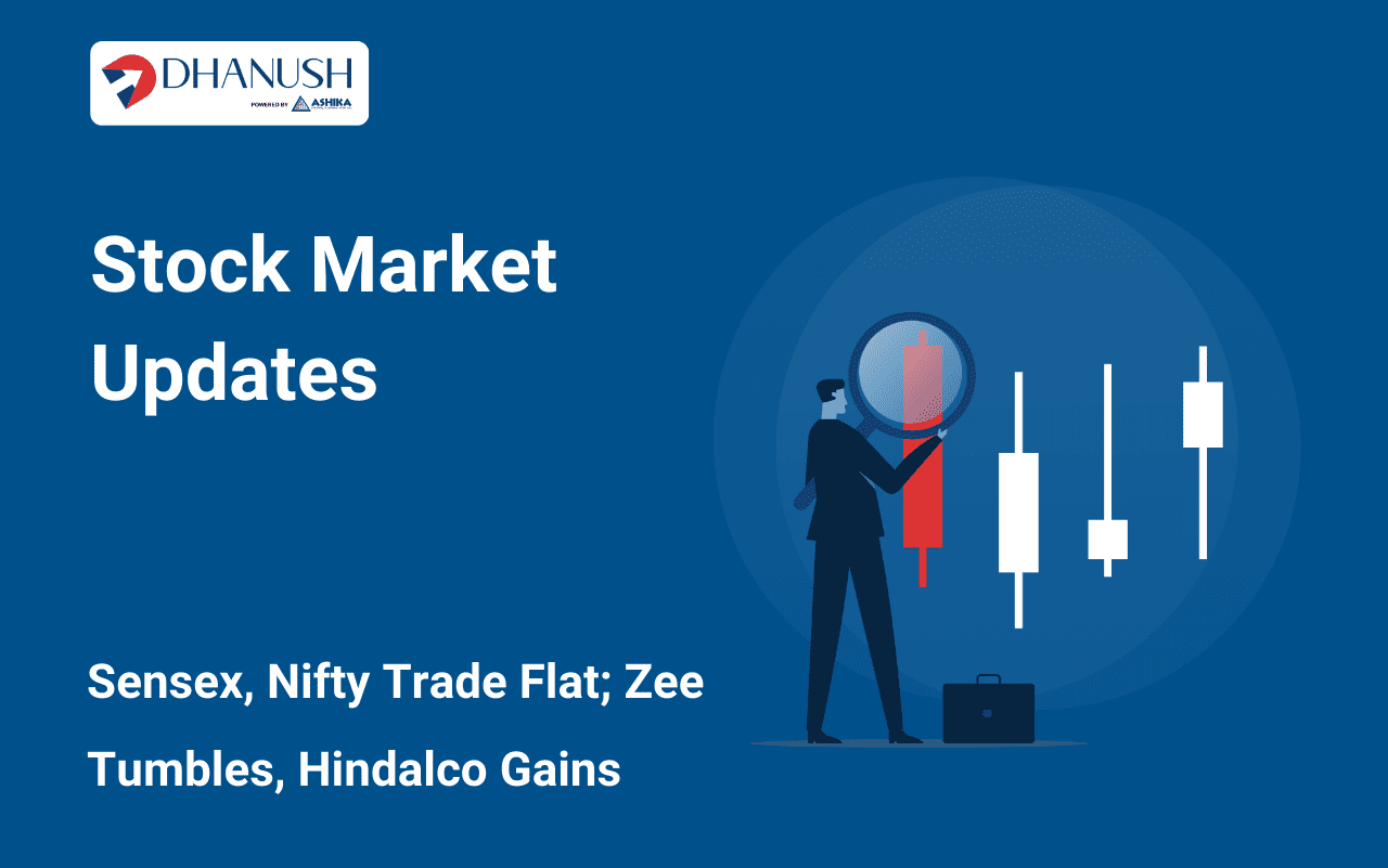 Stock Market Updates: Sensex, Nifty Trade Flat; Zee Tumbles, Hindalco Gains