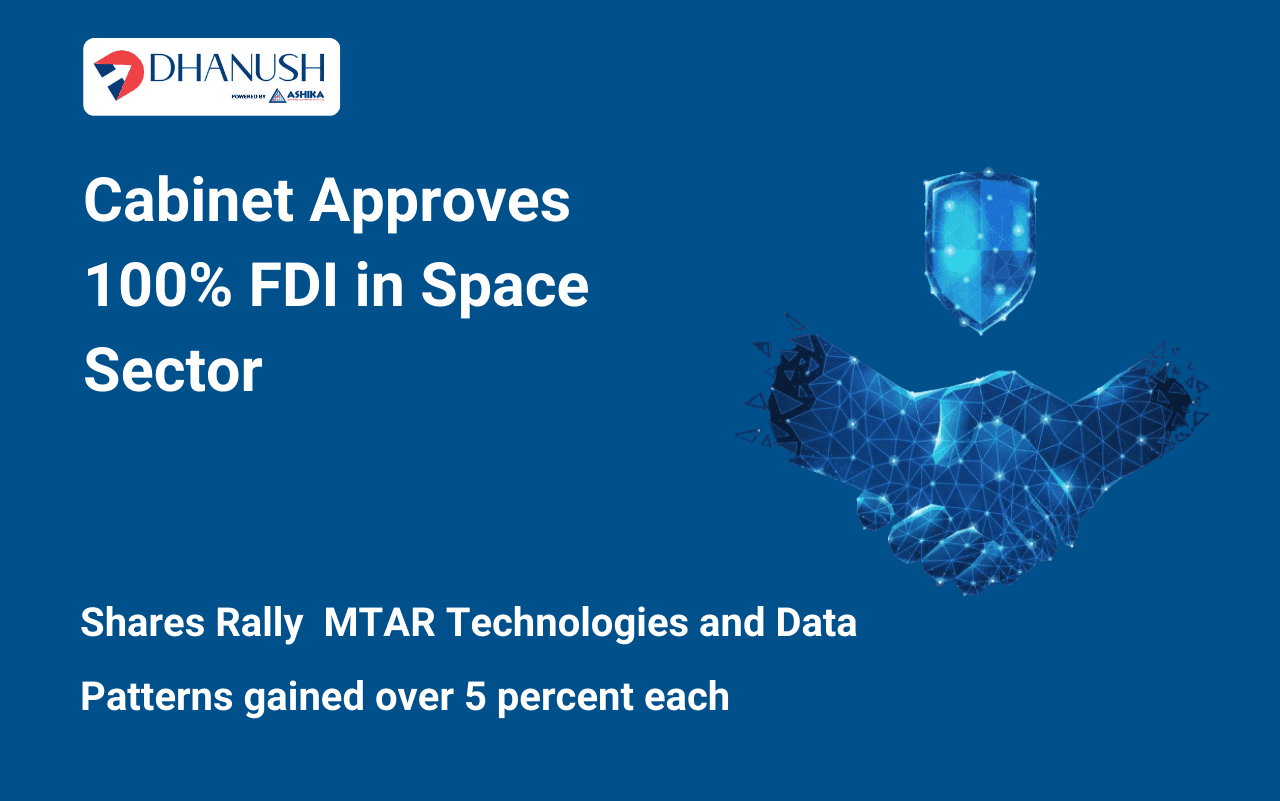 Cabinet Approves 100% FDI in Space Sector; Shares Rally