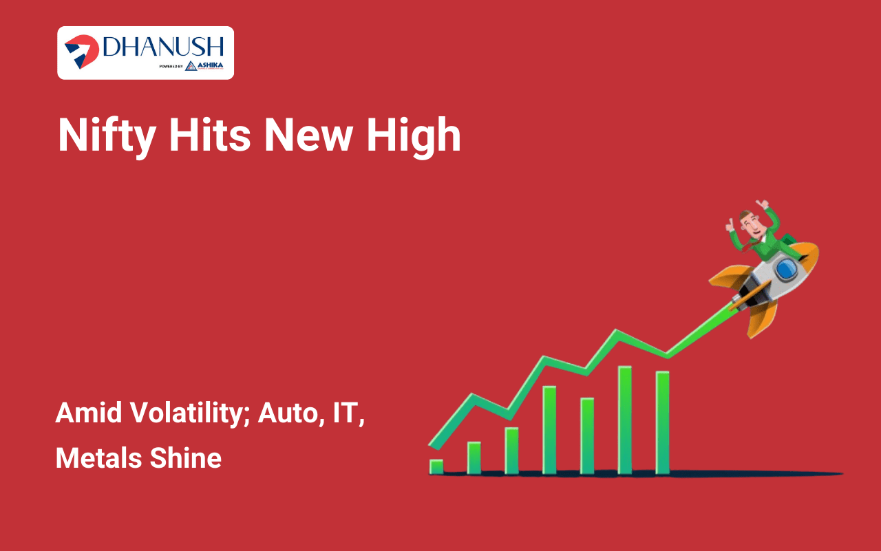 Nifty Hits New High Amid Volatility; Auto, IT, Metals Shine