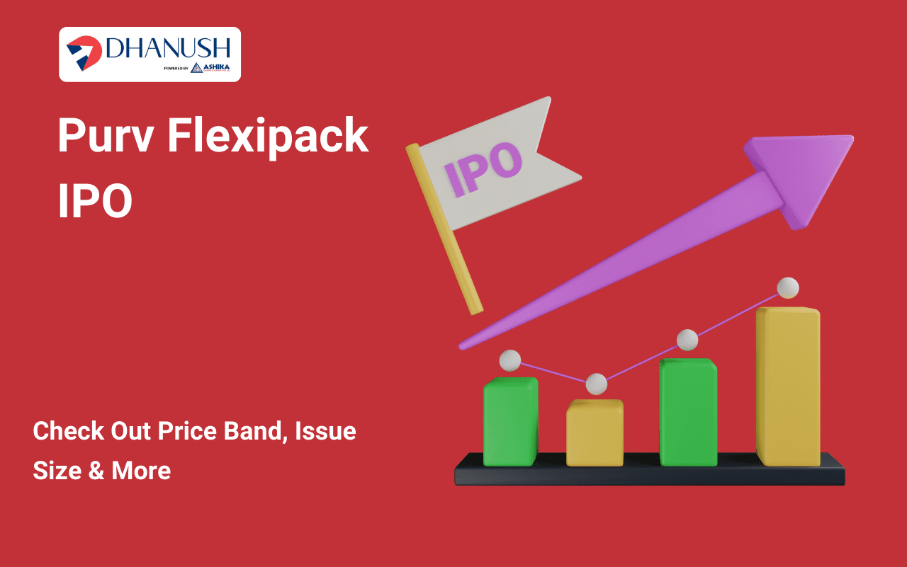 Purv Flexipack IPO: Check Out Price Band, Issue Size & More