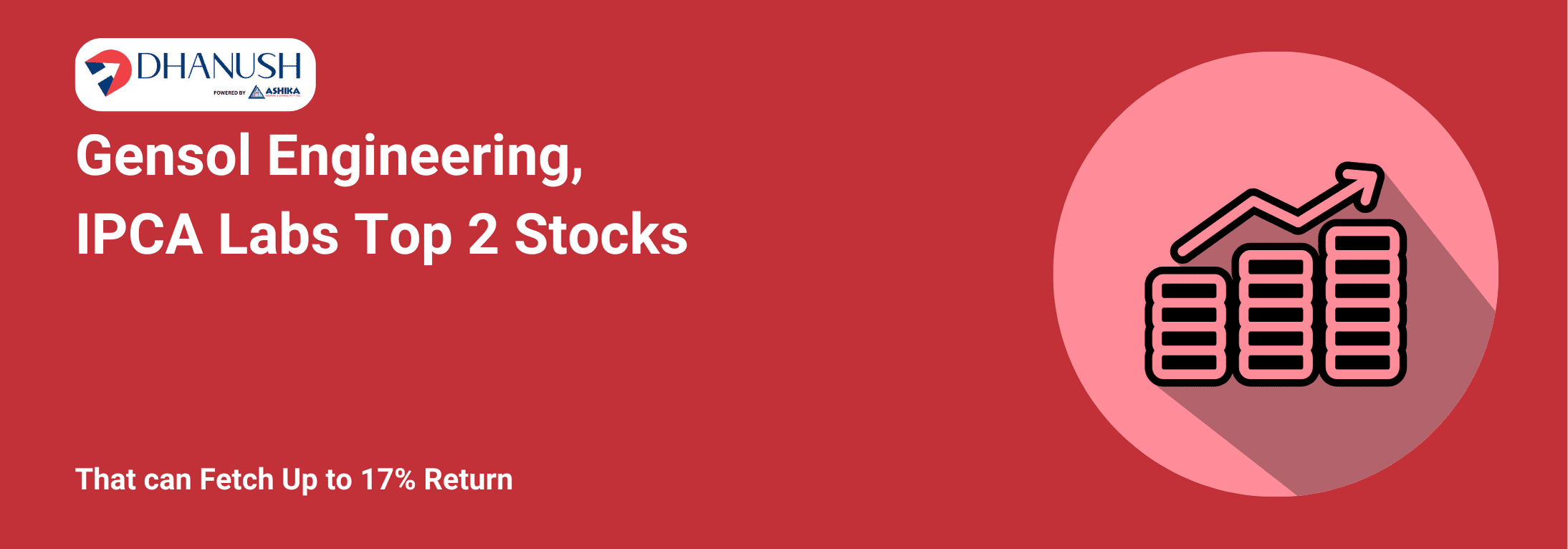 Gensol Engineering, IPCA Labs Top 2 Stocks That can Fetch Up to 17% Return