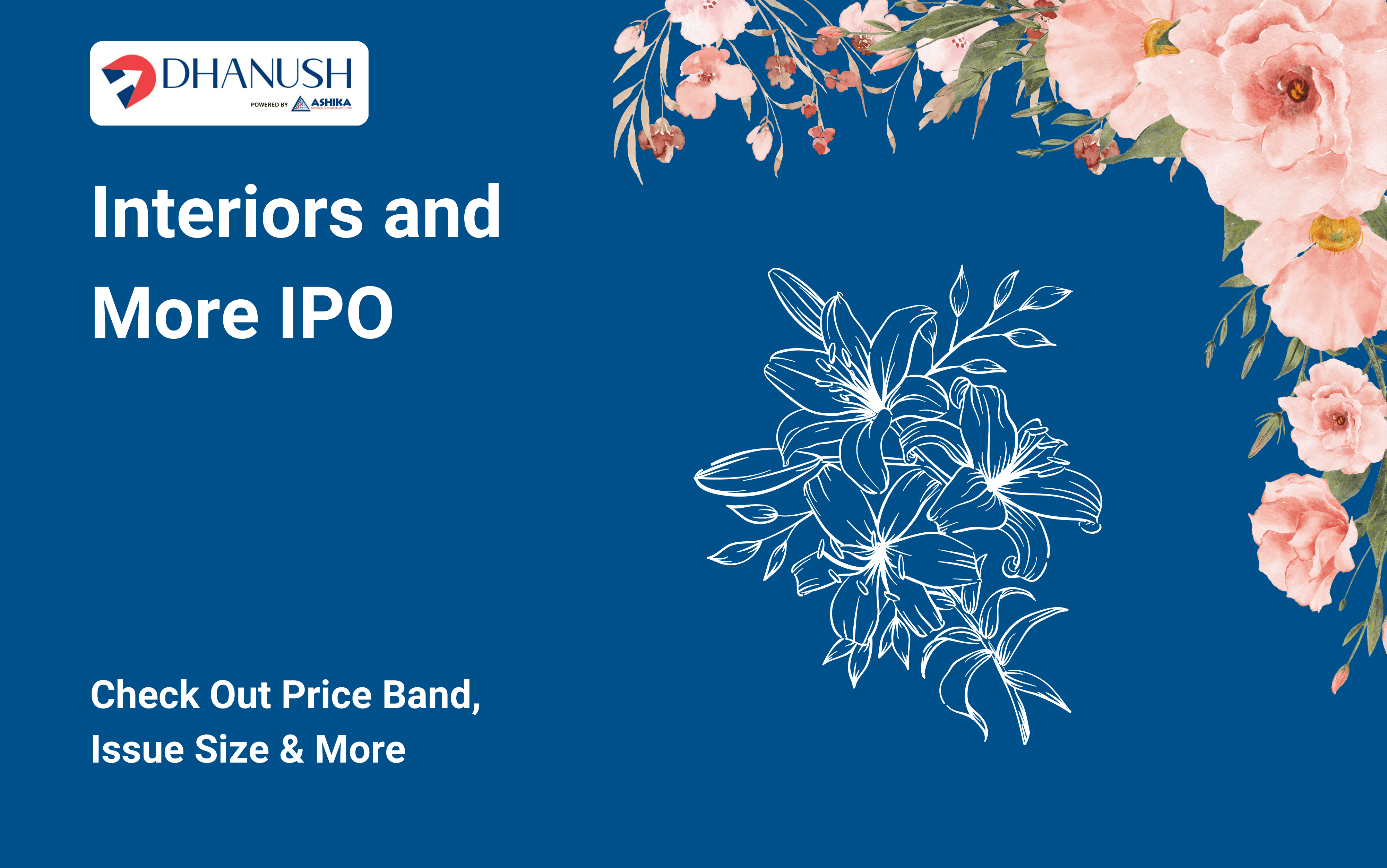 Interiors and More IPO: Check Out Price Band, Issue Size & More