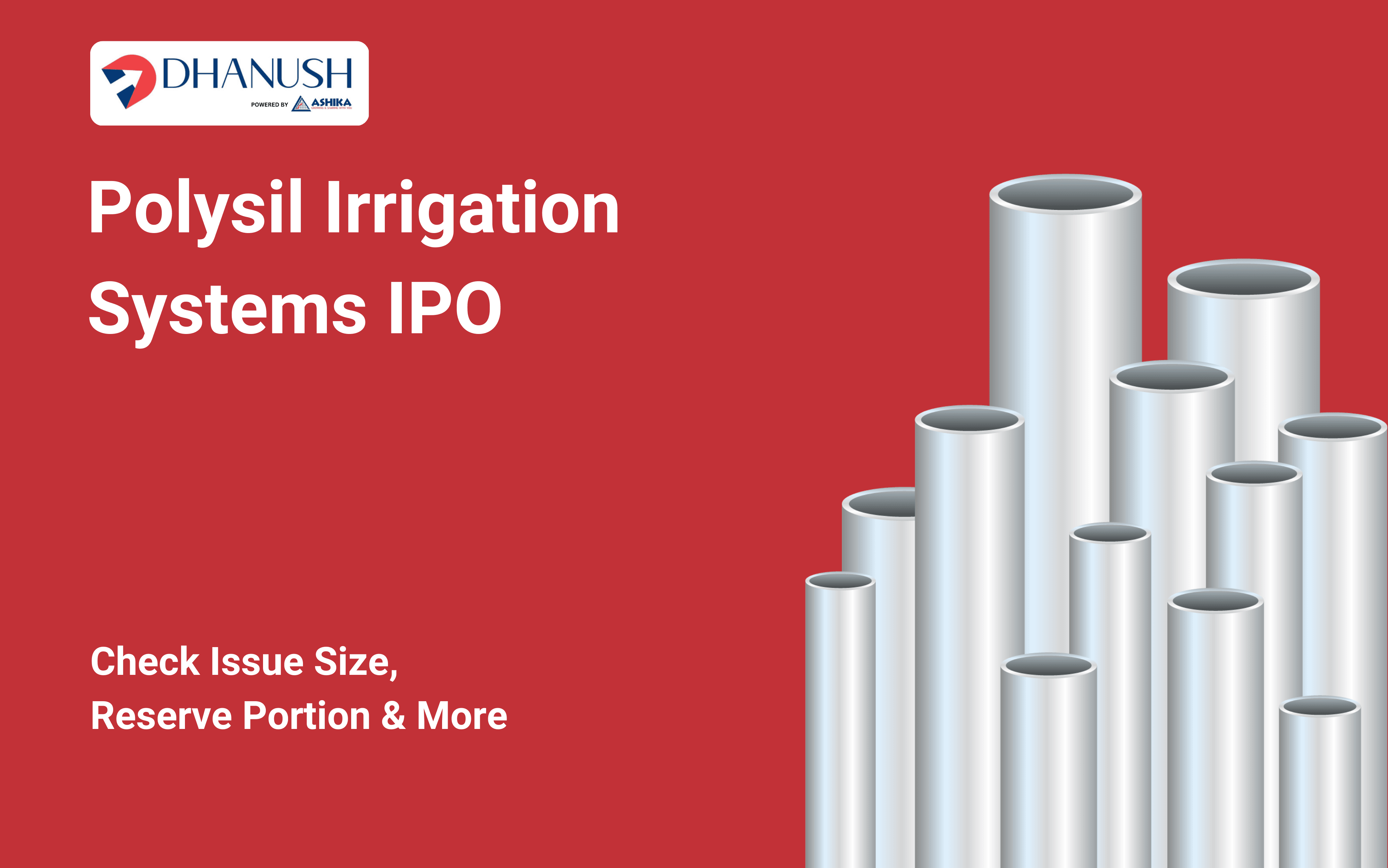 Polysil Irrigation Systems IPO: Check Issue Size, Reserve Portion & More
