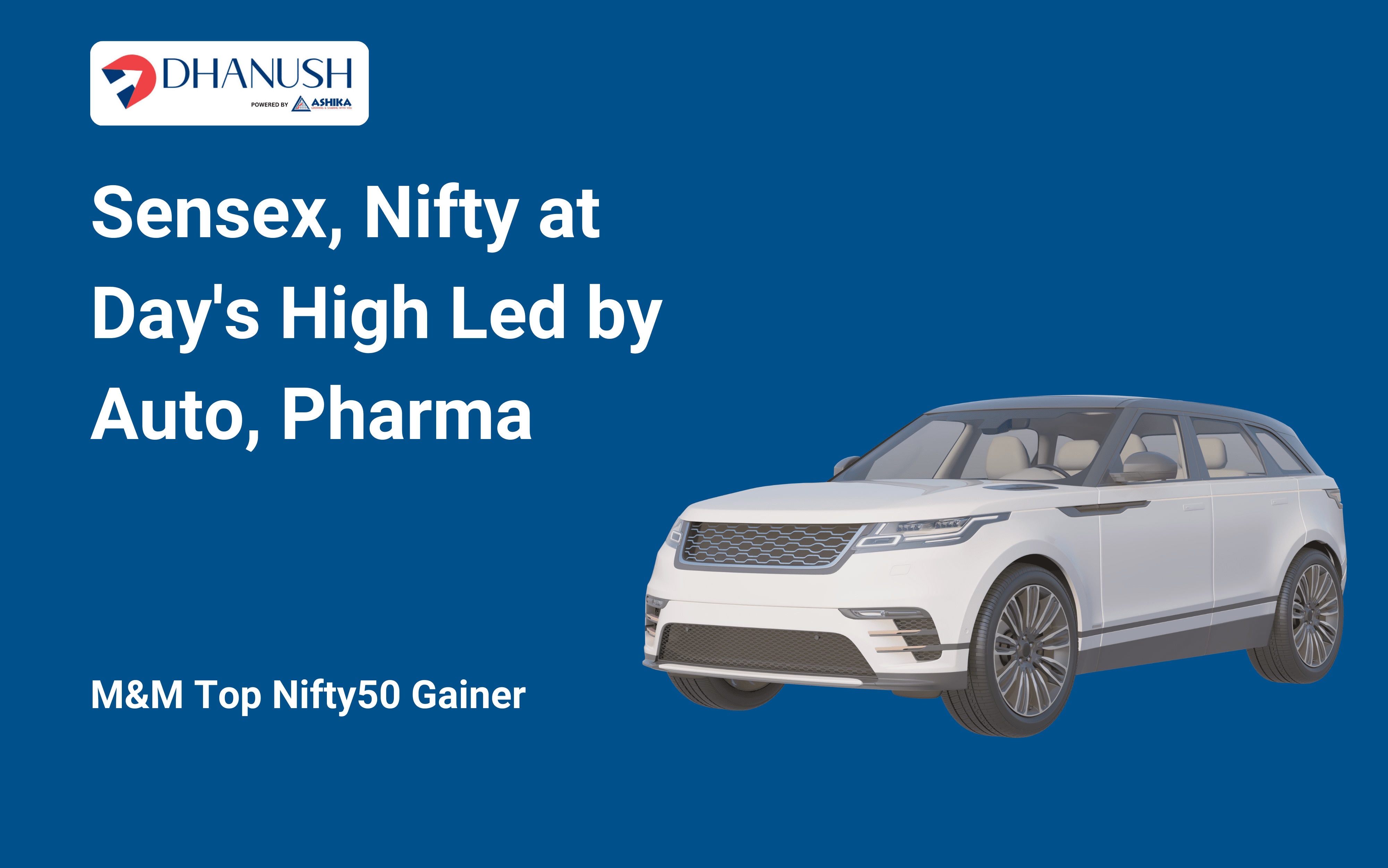 Sensex, Nifty at Day's High Led by Auto, Pharma; M&M Top Nifty50 Gainer