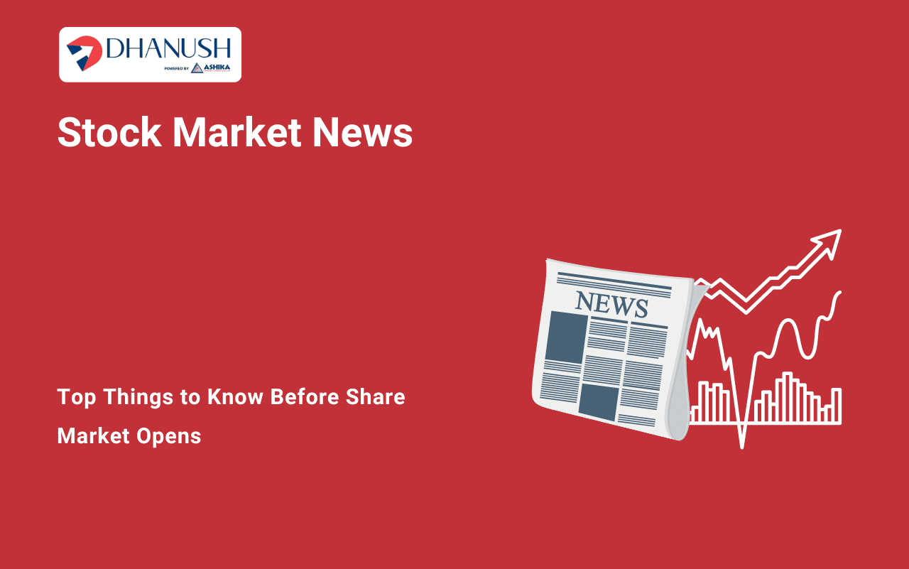 Stock Market News: Top Things to Know Before Share Market Opens