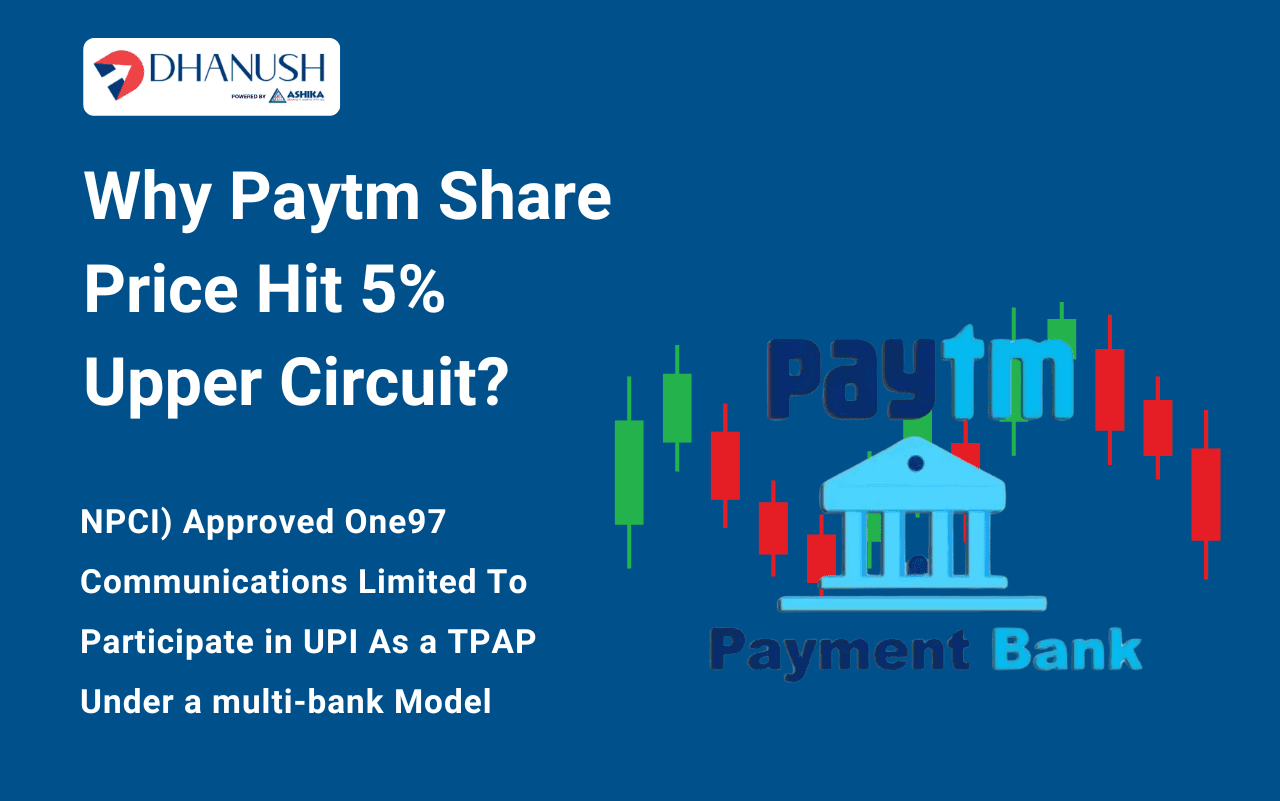 Why Paytm Share Price Hit 5% Upper Circuit?