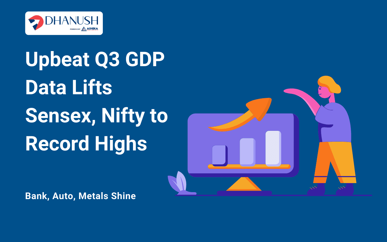 Upbeat Q3 GDP Data Lifts Sensex, Nifty to Record Highs; Bank, Auto, Metals Shine