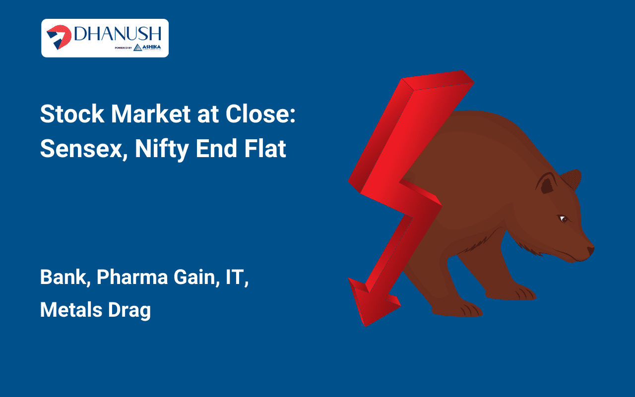 Stock Market at Close: Sensex, Nifty End Flat; Bank, Pharma Gain, IT, Metals Drag