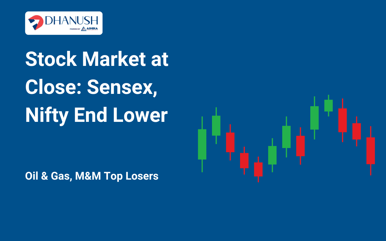 Stock Market at Close: Sensex, Nifty End Lower Dragged by Oil & Gas; M&M Top Loser