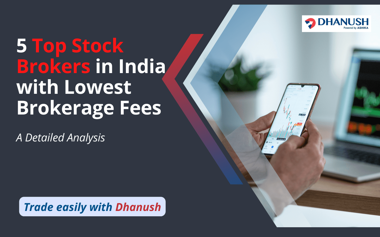 5 Top Stock Brokers in India with Lowest Brokerage Fees: A Detailed Analysis