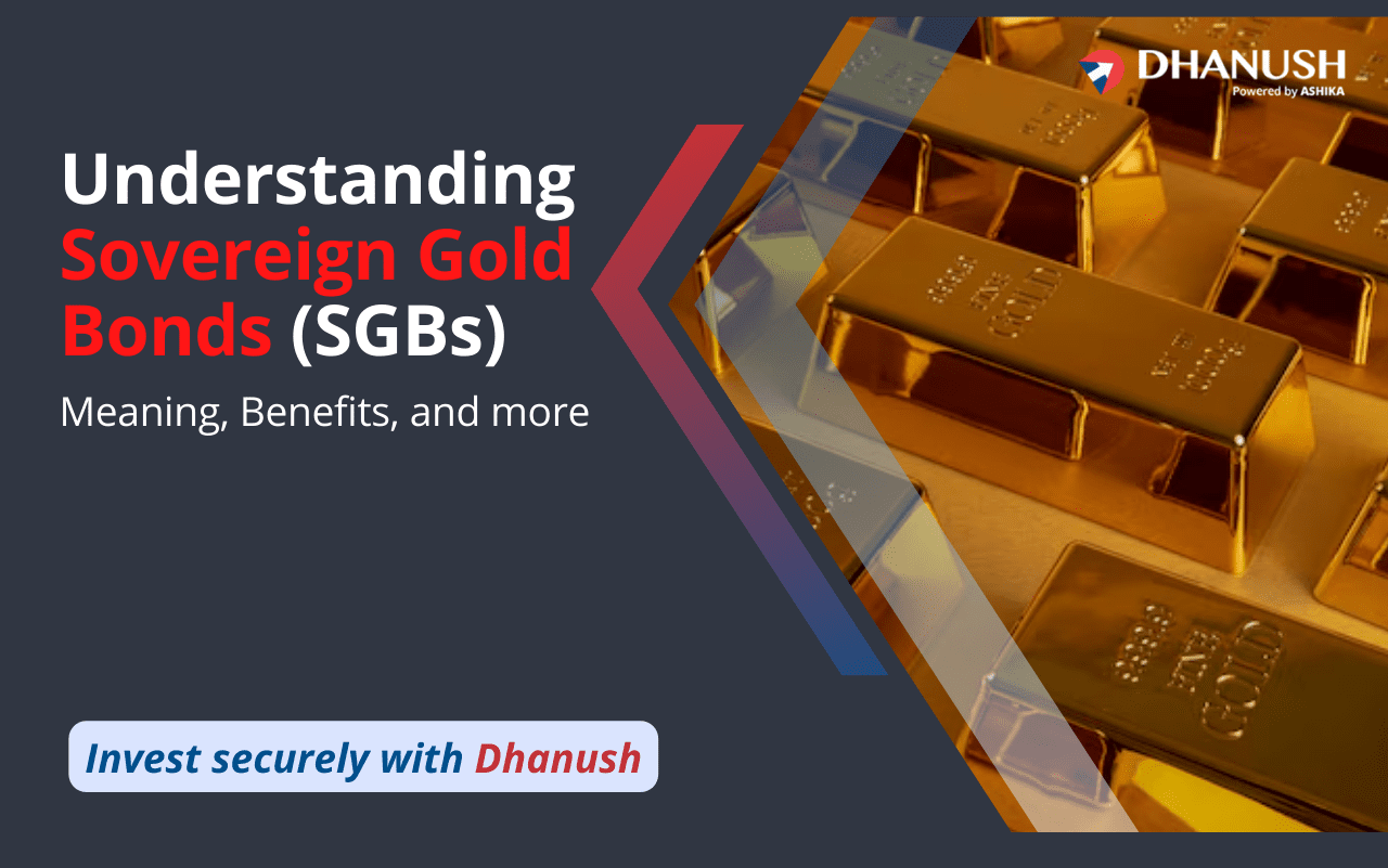 Sovereign Gold Bonds: Meaning, Benefits, and More