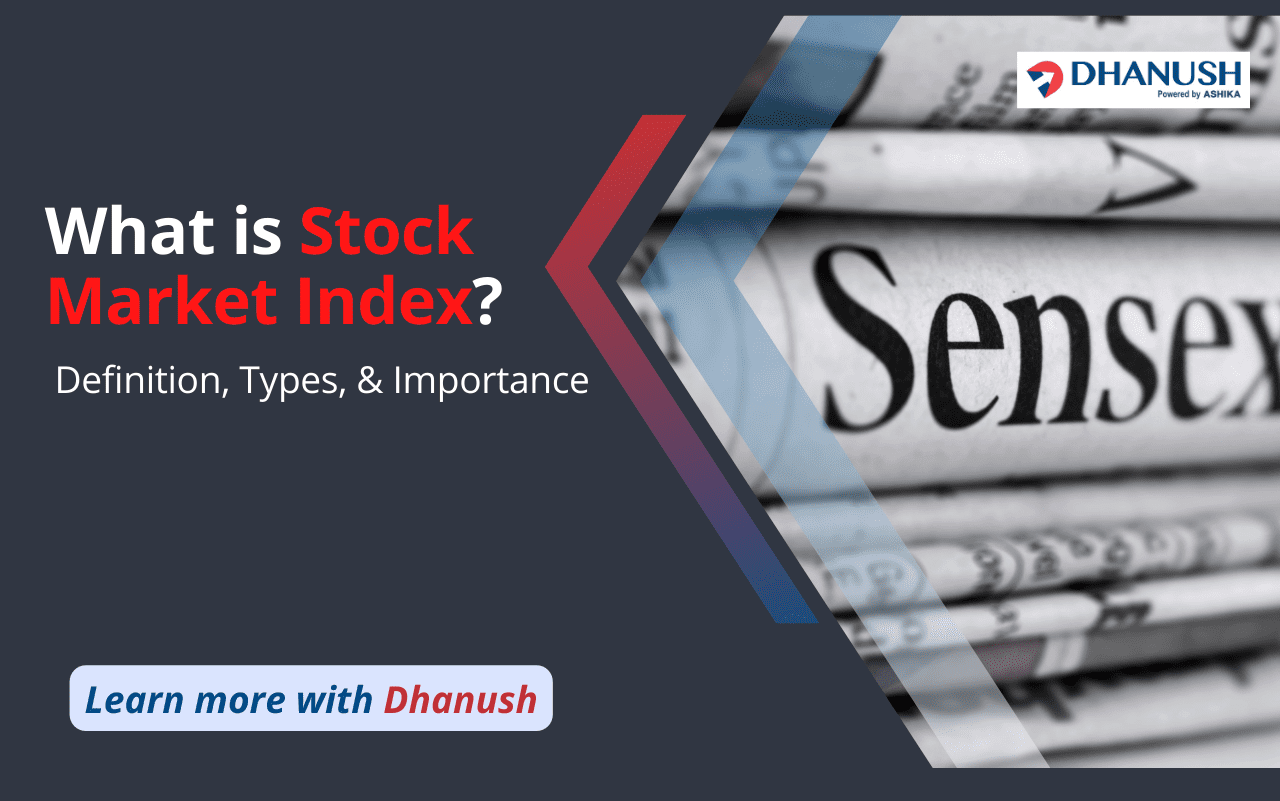 Stock Market Index in India: Definition, Types, and Importance