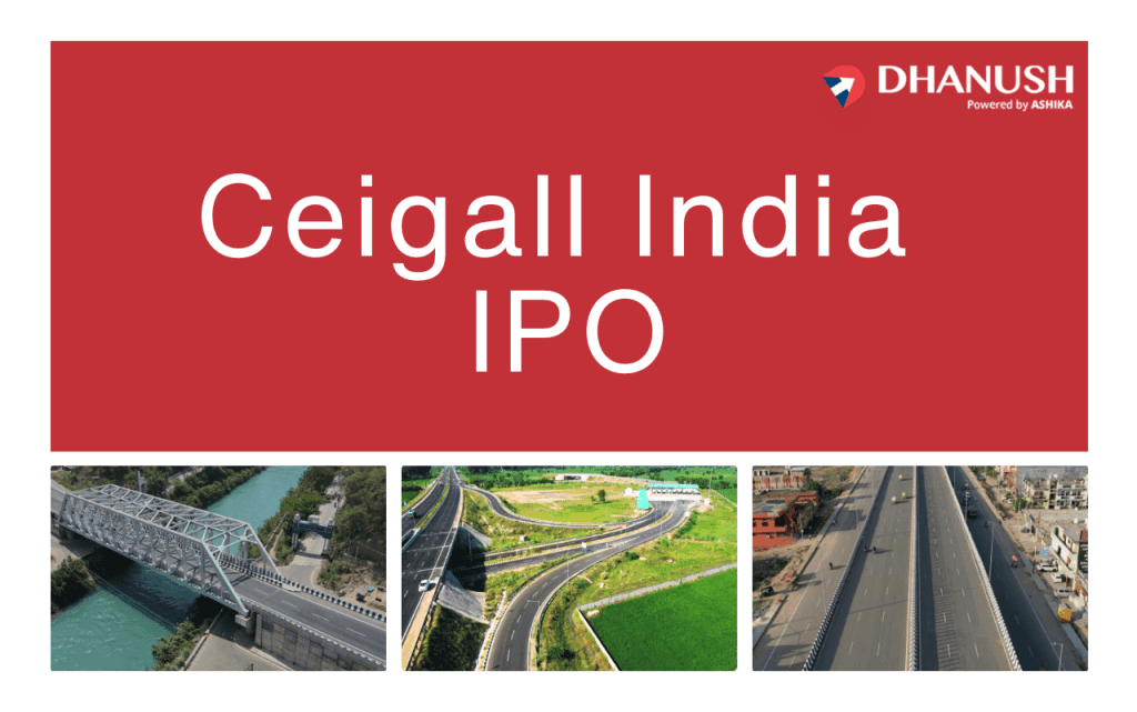 Apply for Ceigall India Limited IPO on Dhanush