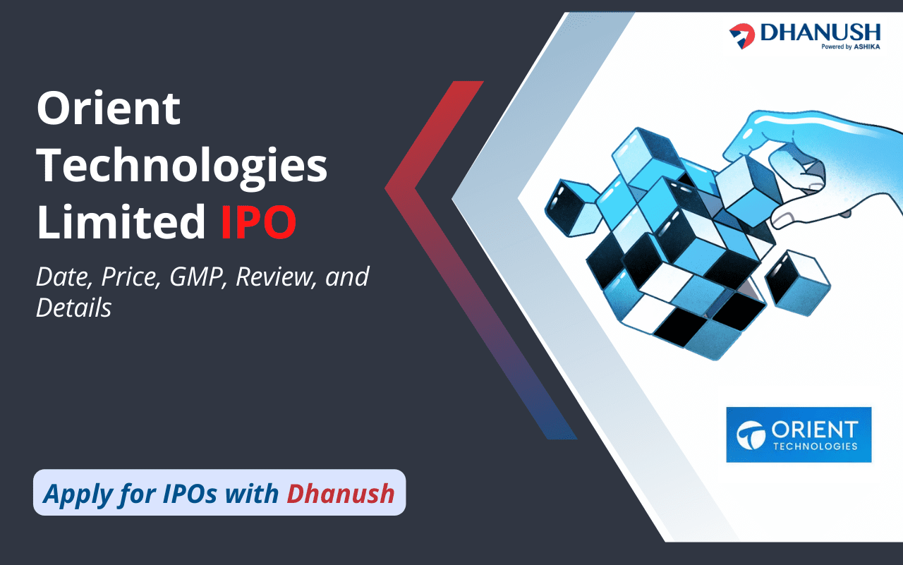 Orient Technologies Limited IPO: Date, Price, GMP, Review, and Details
