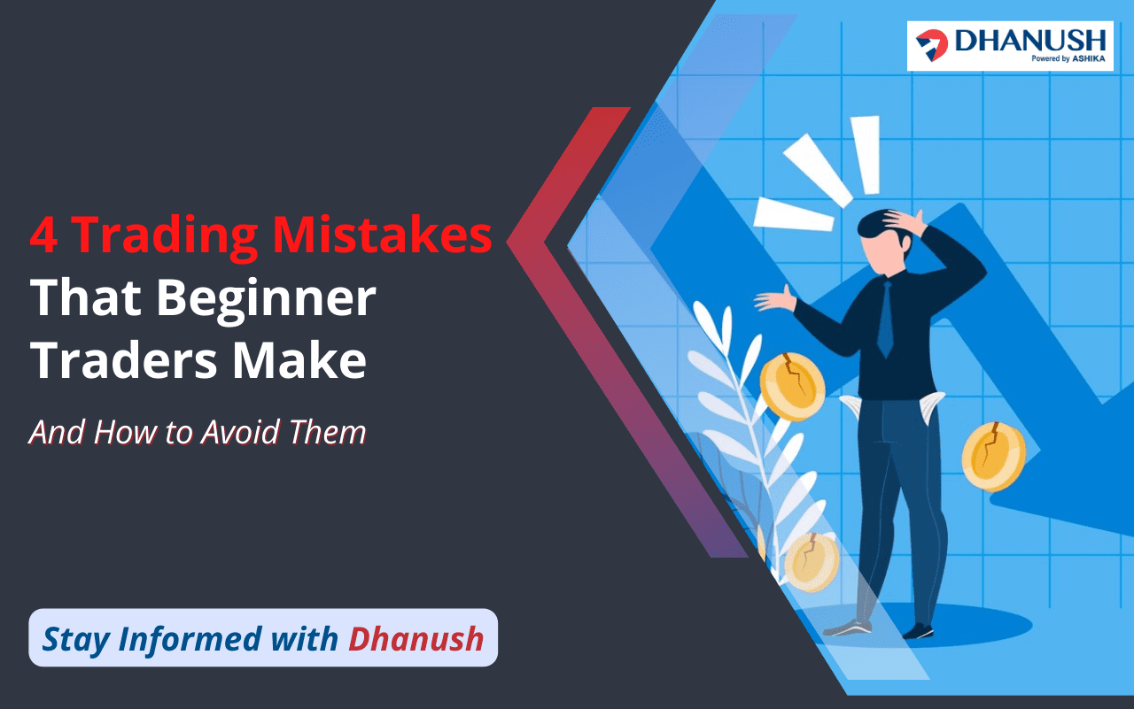 Top 4 Trading Mistakes That Beginner Traders Make (And How to Avoid Them)