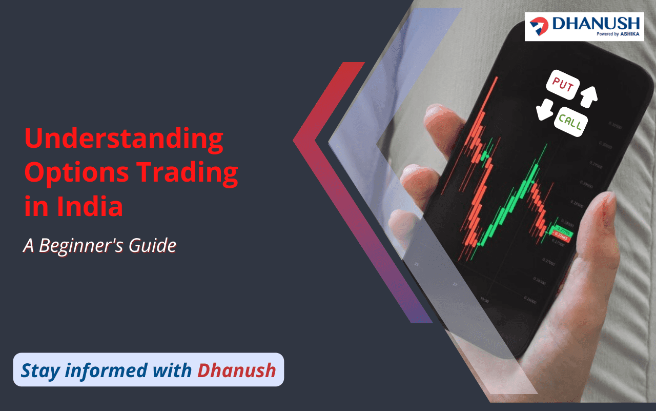 Understanding Options Trading in India: A Beginner's Guide