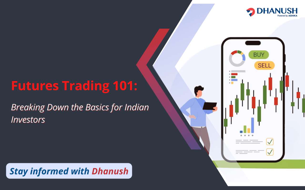 Futures Contracts for Beginners: Breaking Down the Basics for Indian Investors