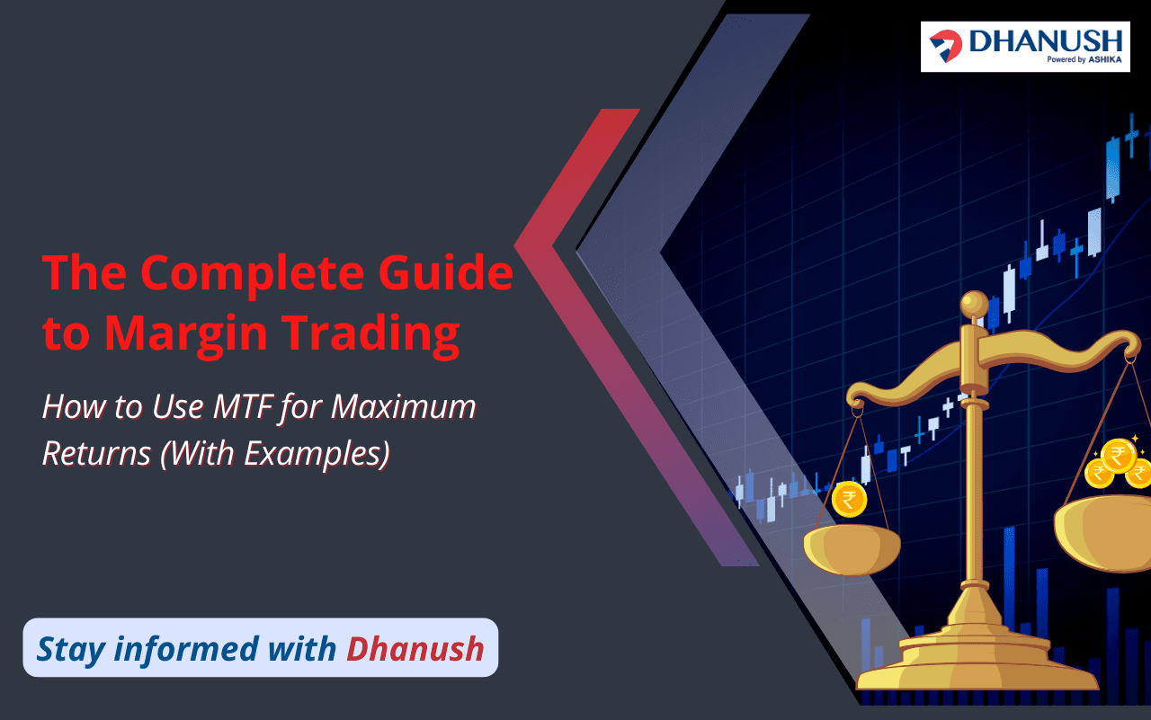 The Complete Guide to Margin Trading: How to Use MTF for Maximum Returns
