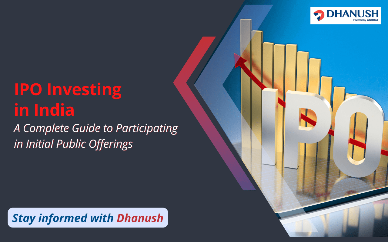 What is IPO in Stock Market: Your Guide to Participating in Initial Public Offerings in India