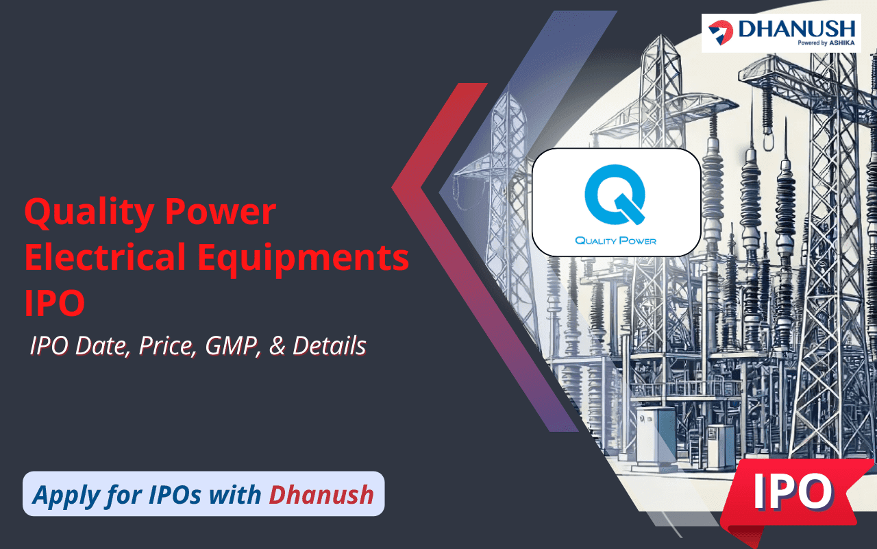 Quality Power Electrical Equipments IPO: Date, Price, GMP, & Details