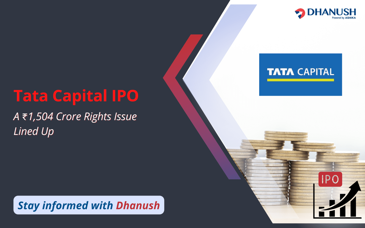Tata Capital IPO: A ₹1,504 Crore Rights Issue Lined Up