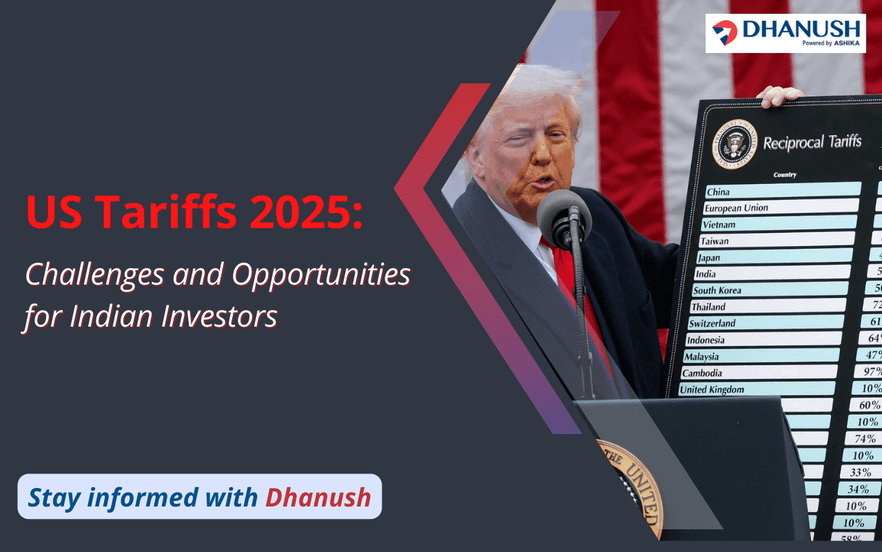 US Tariffs 2025: Challenges and Opportunities for Indian Investors