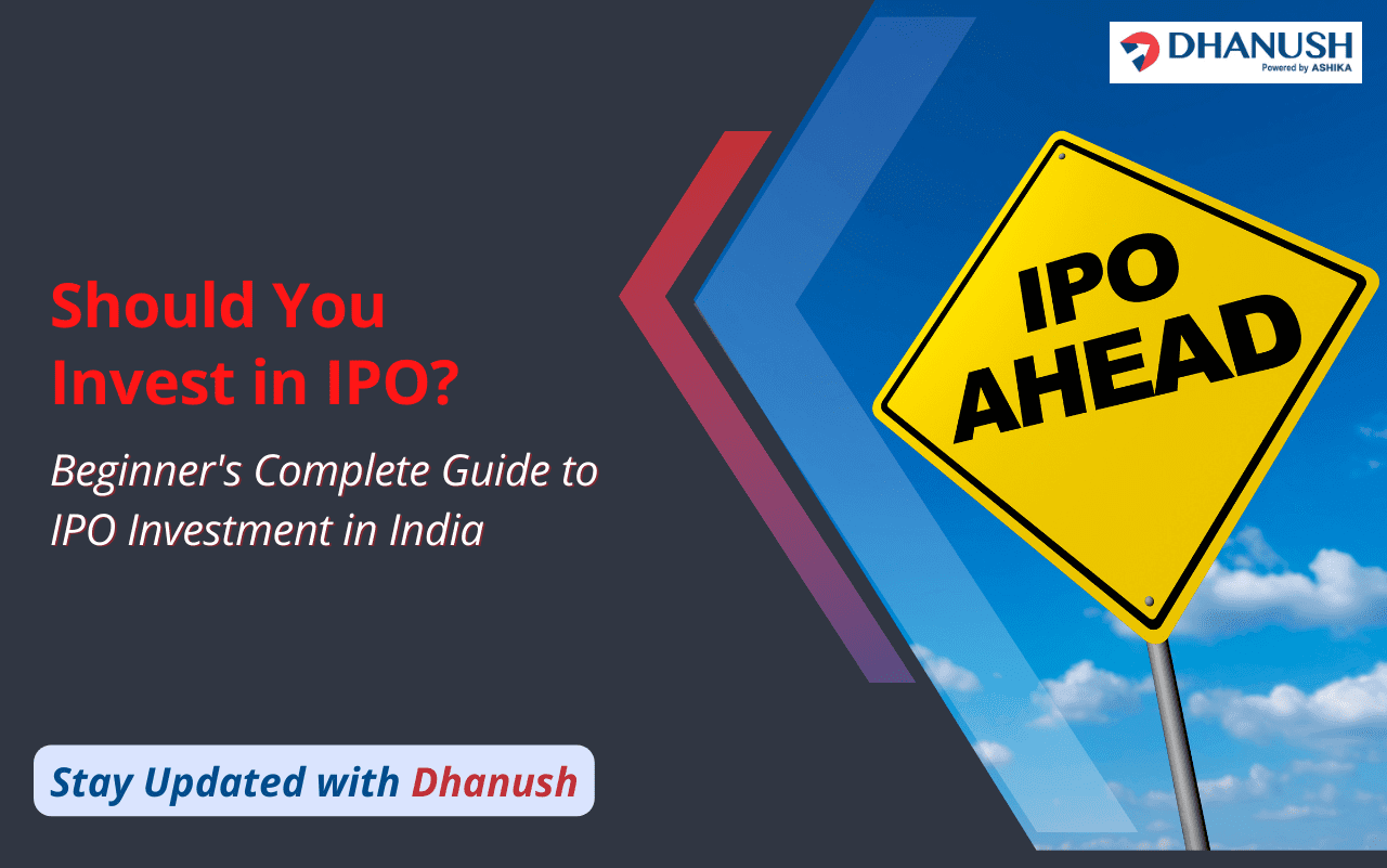 Should You Invest in IPO? A Beginner's Guide to IPO Investment in India