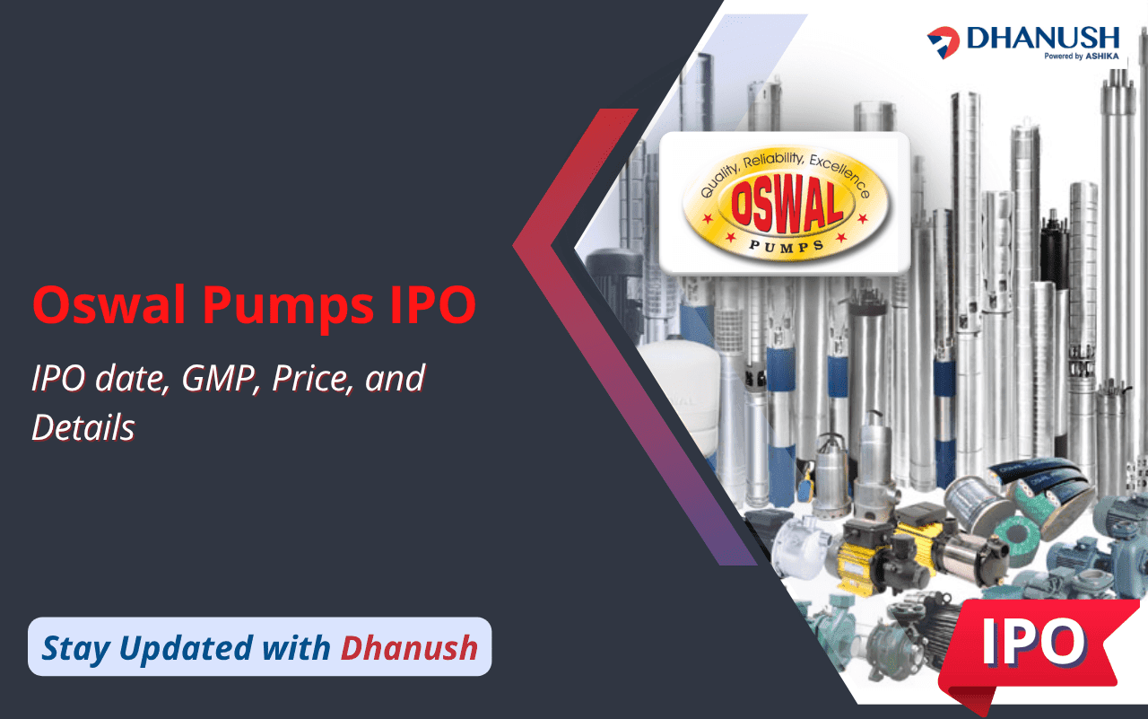 Oswal Pumps IPO: Date, Price, GMP, & Details