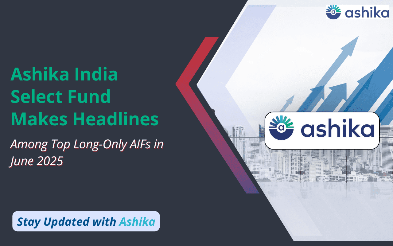 Ashika India Select Fund Makes Headlines: Among Top Long-Only AIFs in June 2025