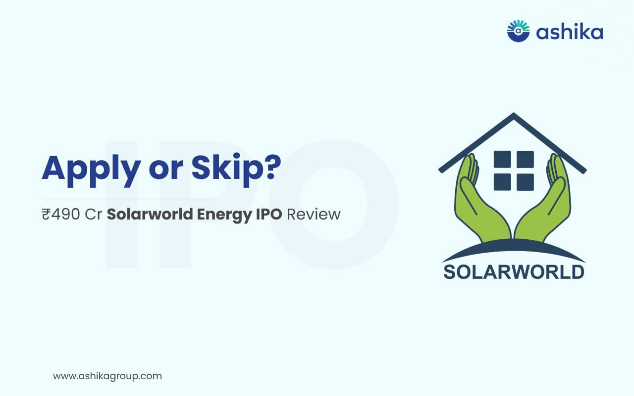 Apply or Skip? ₹490 Cr Solarworld Energy Solutions IPO Review
