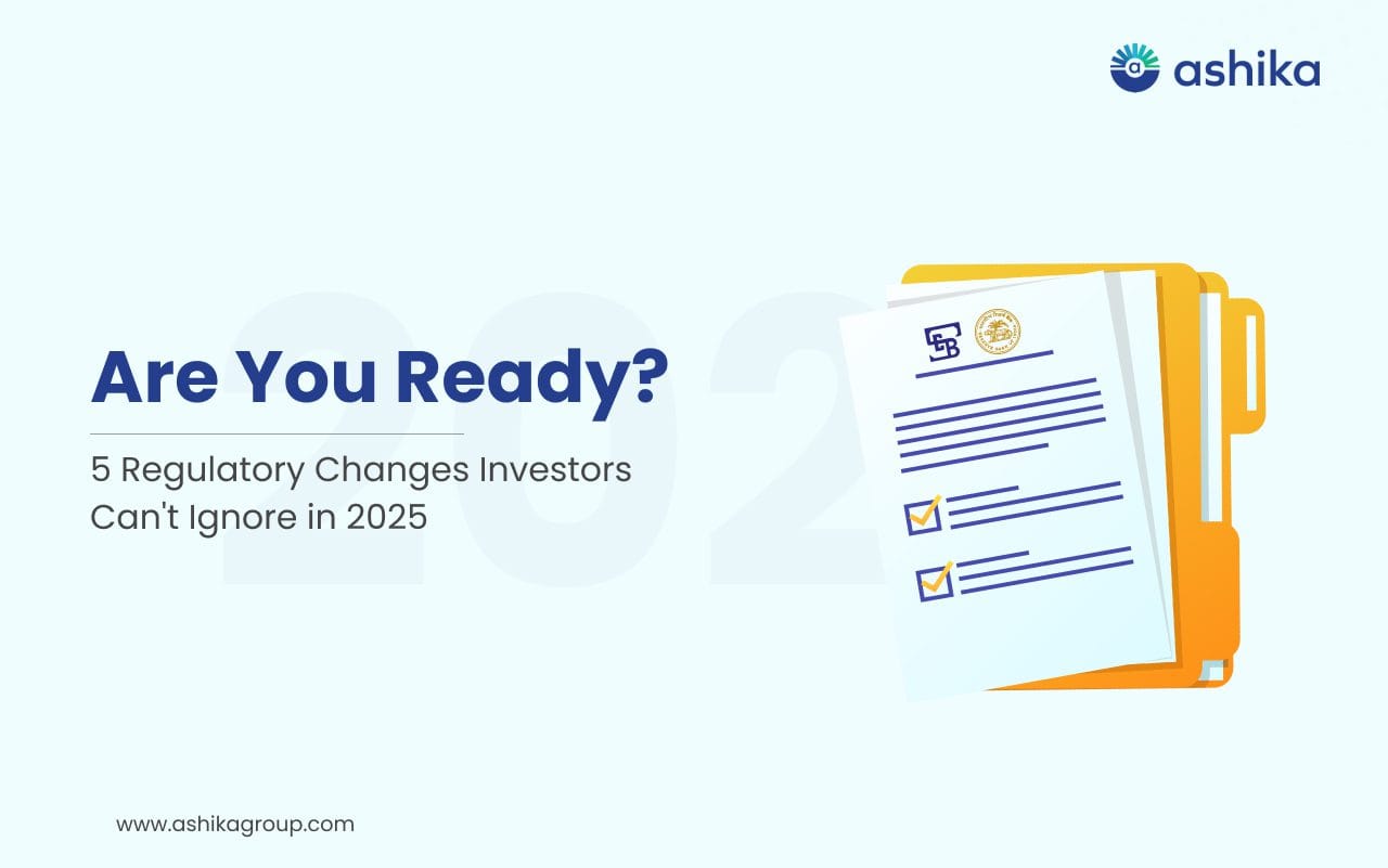 Are You Ready? 5 Regulatory Changes Investors Can't Ignore in 2025