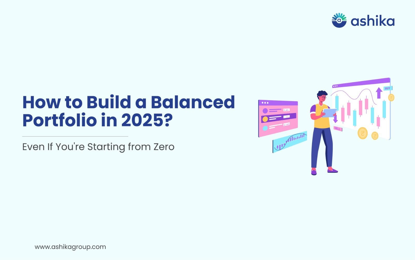 How to Build a Balanced Portfolio in 2025? (Even If You're Starting from Zero)
